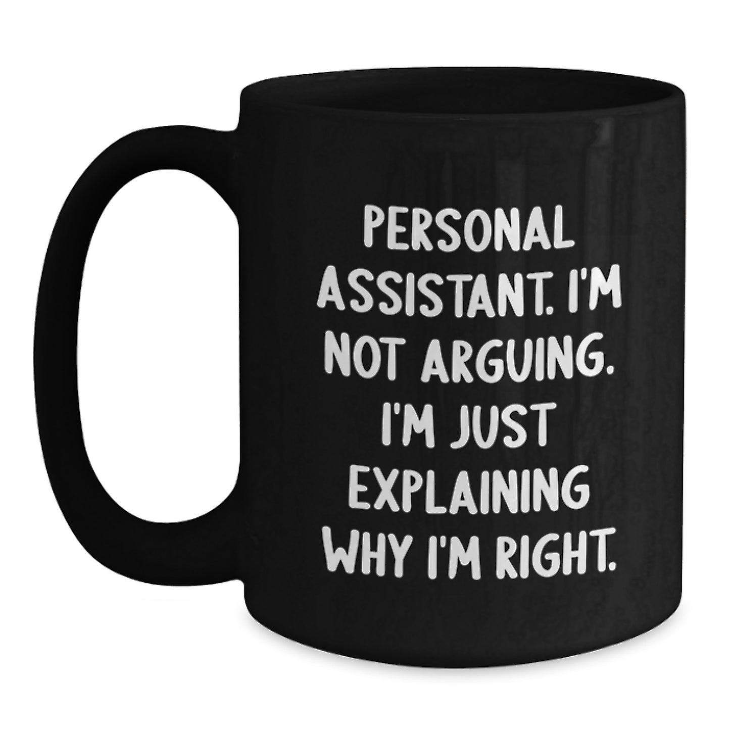 Personal Assistant Black Coffee Mug for Coworkers Birthday Gift Idea - Main