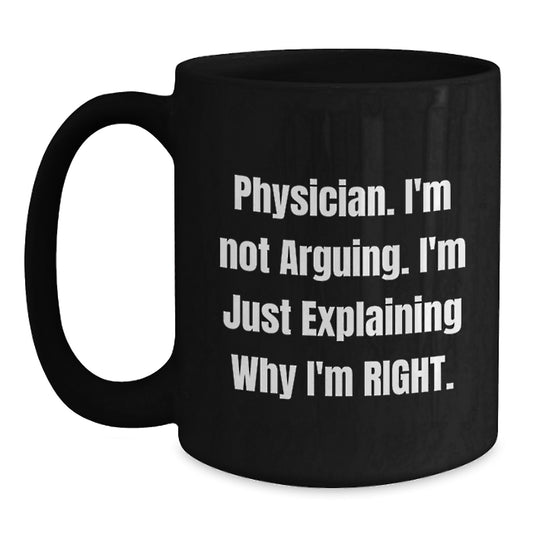 Funny Physician Black Coffee Mug Gifts from Friends for Valentine's Perfect - Main