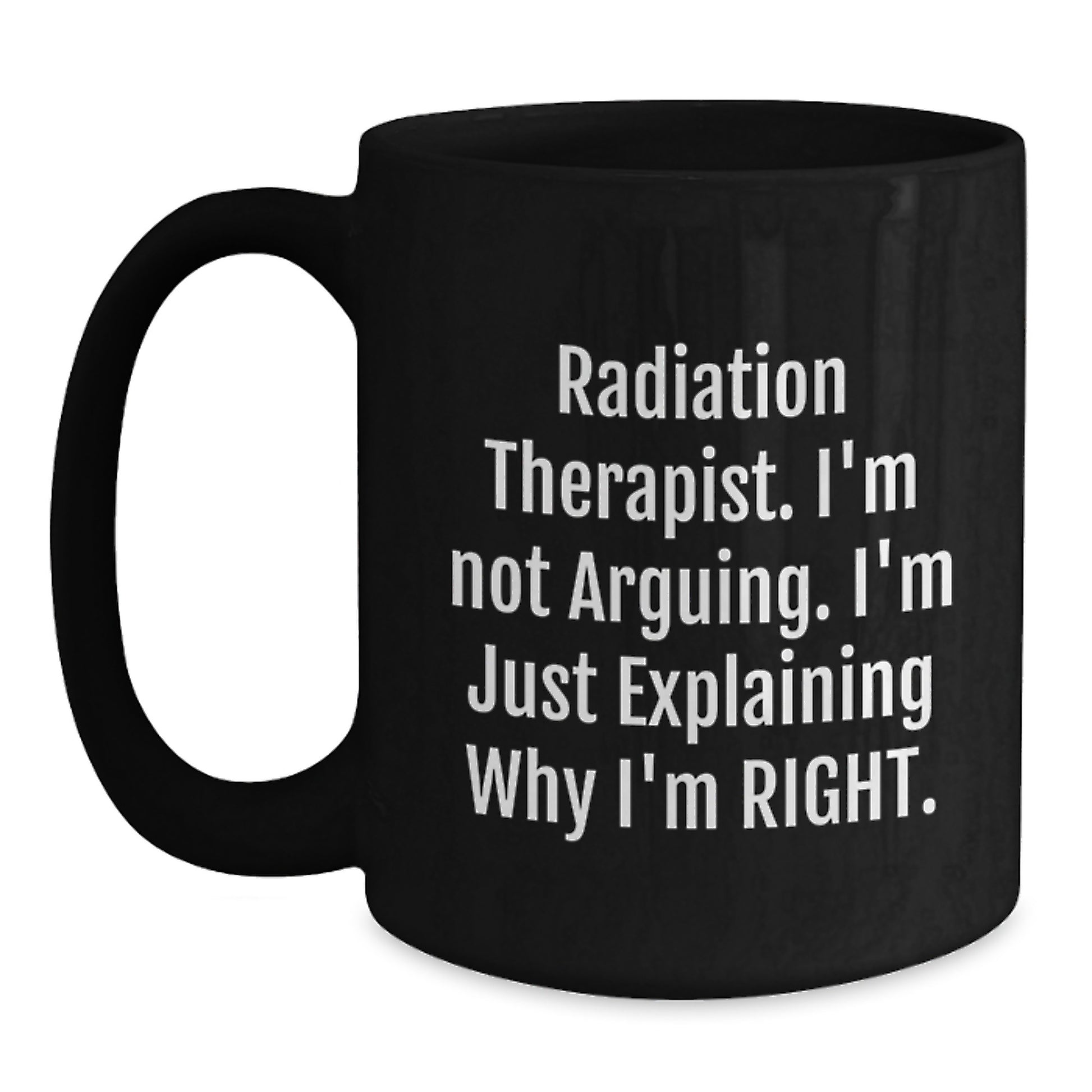 Birthday Gift for Her Radiation Therapist Mug Present 11oz Ceramic - Main