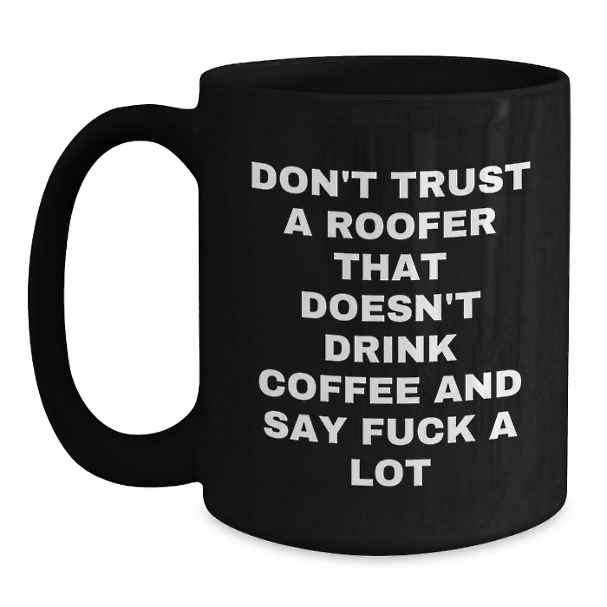 Birthday Gift for Her Roofer Black Coffee Mug Present - Main
