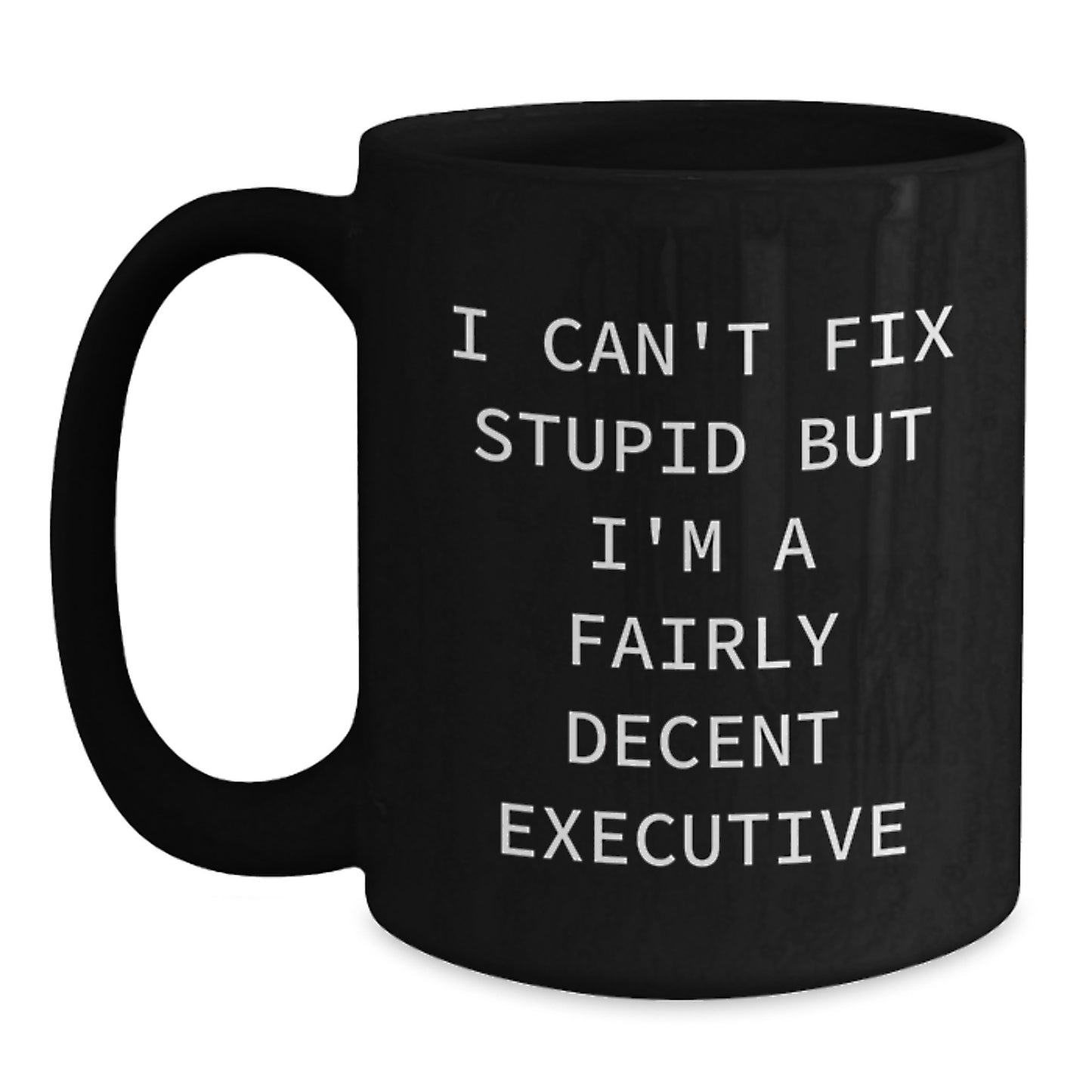 Funny Executive Coffee Mugs Gifts from Men to Executive Friends - Main