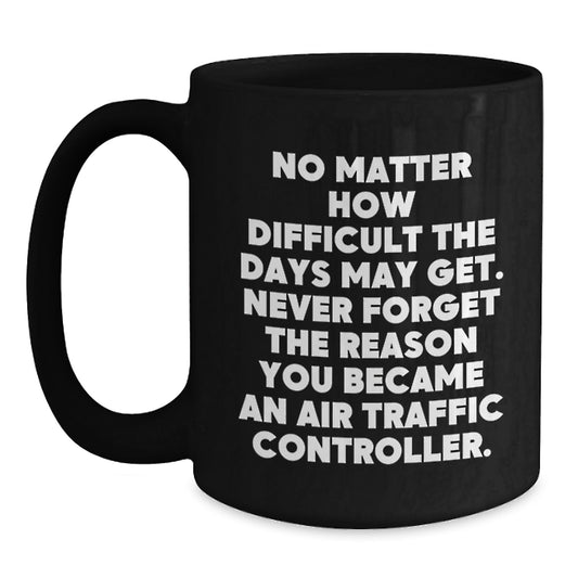 Funny Air Traffic Controller Gifts from Men to Air Traffic Controller on Valentine's Unique Gifts - Main