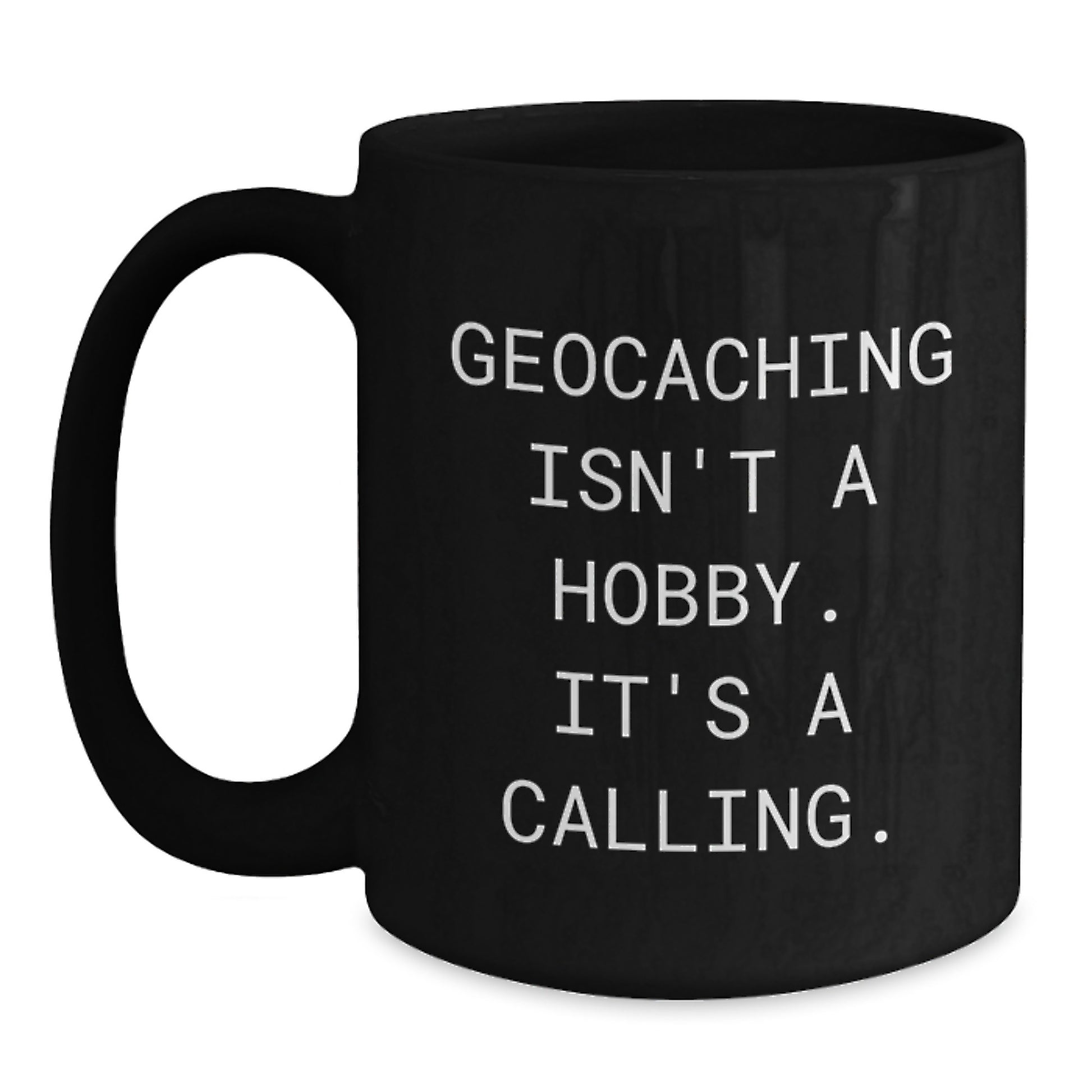 Geocaching Enthusiast Gifts for Friends from Men, Funny Black Coffee Mug for Graduation Unique Gifts - Main