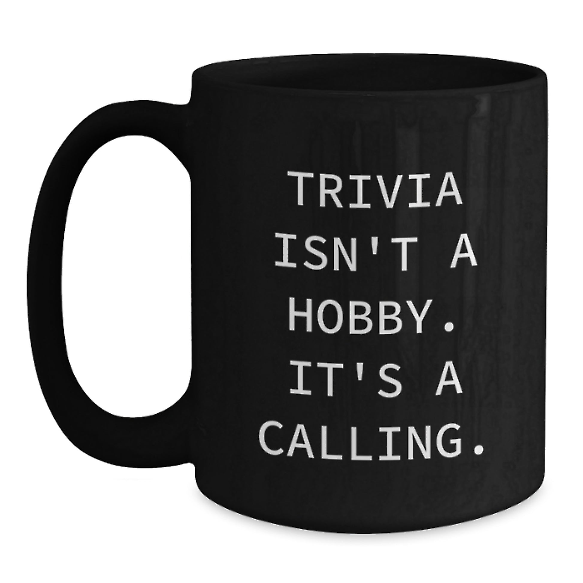Funny Trivia Gifts for Trivia Lovers, Black Coffee Mug, Inspirational Quote, Gifts from Friends, Graduation Unique - Main