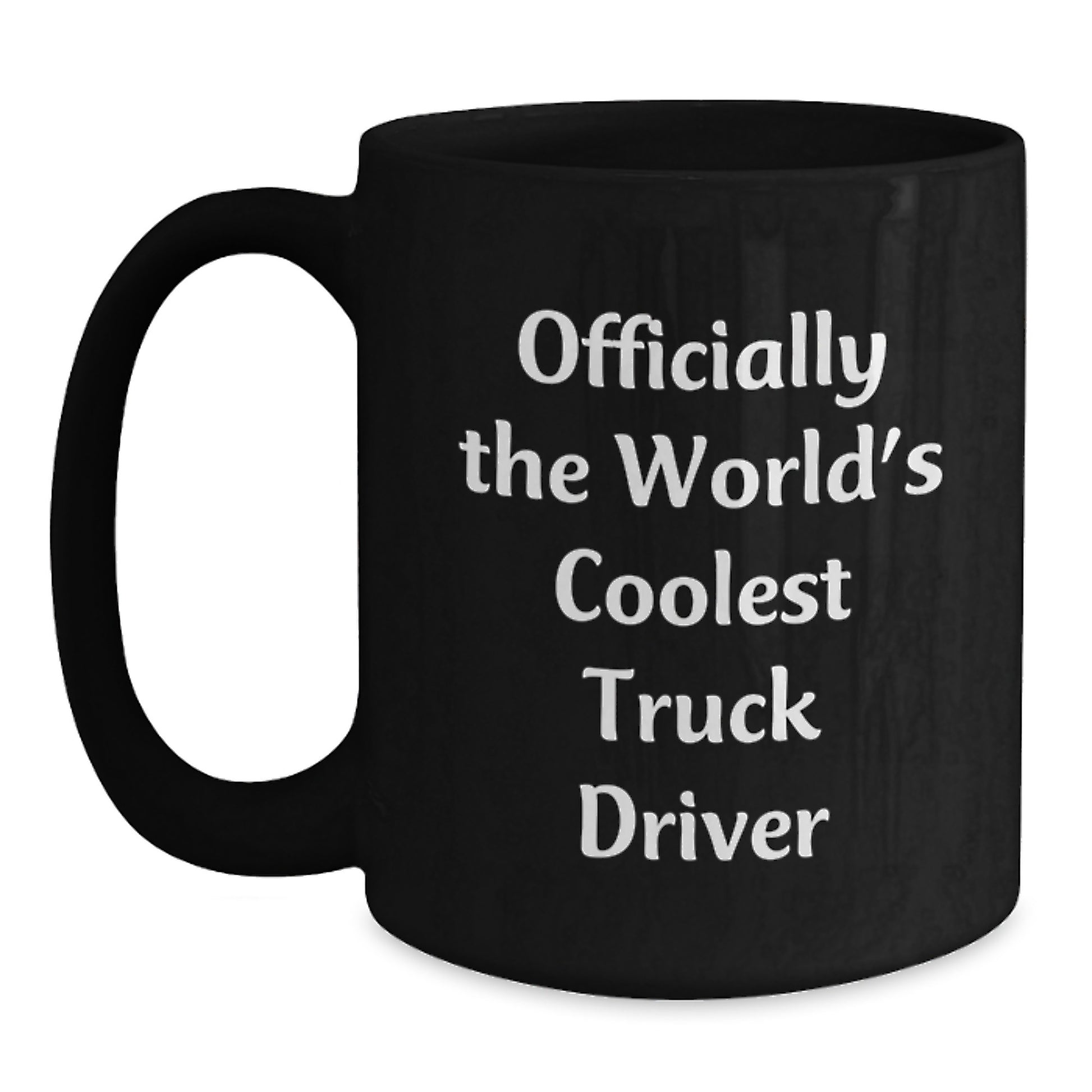 Funny Truck Driver Gifts from Friends, Inspirational Black Coffee Mug for Truck Driver, Officially The World's Coolest Truck Driver, Black 11oz or 15oz Graduation Unique Gifts - Main
