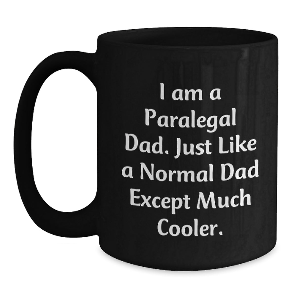 Funny Paralegal Gift for Dad, Unique Birthday Unique Gifts for Him, Black Coffee Mug - Main