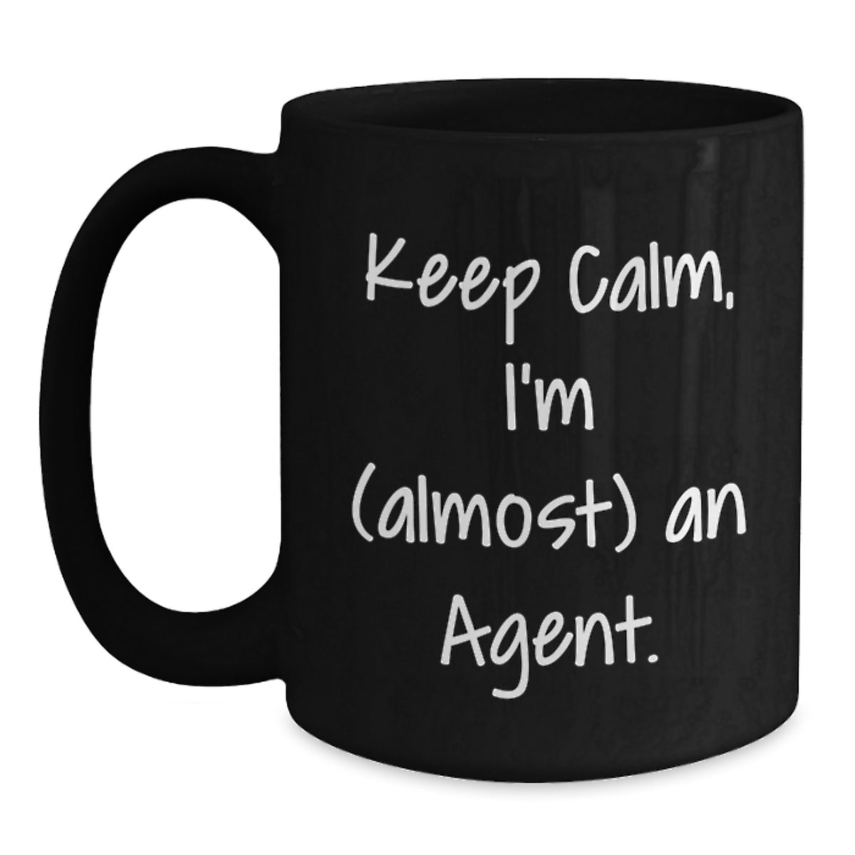 Funny Agent Gifts, Birthday Unique Mugs for Agent, Black Coffee Mug with Keep Calm, I'm (almost) An Agent. Quote - Main