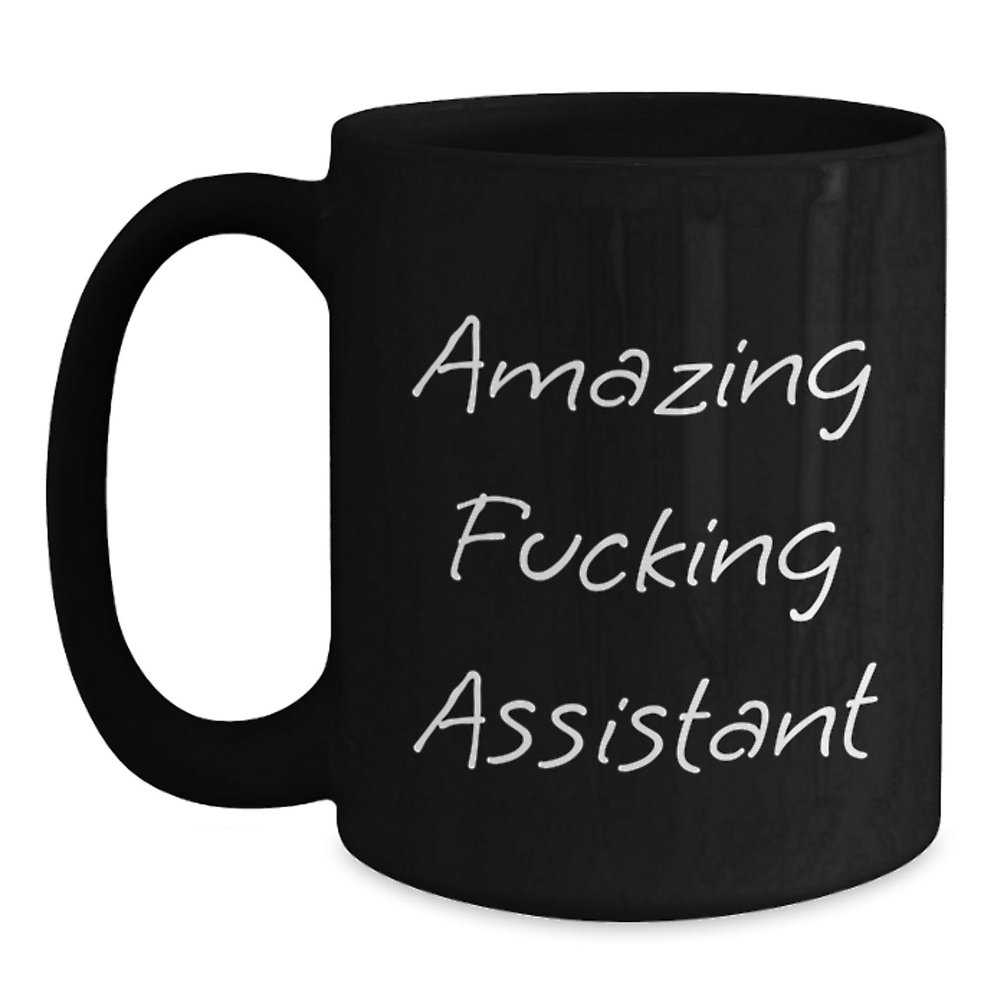 Funny Gift for Assistant, Black Coffee Mug, Amazing 'F--king Assistant' Quote, Gifts from Friends, Graduation Unique Gifts for Assistant, Funny Black Coffee Mug - Main