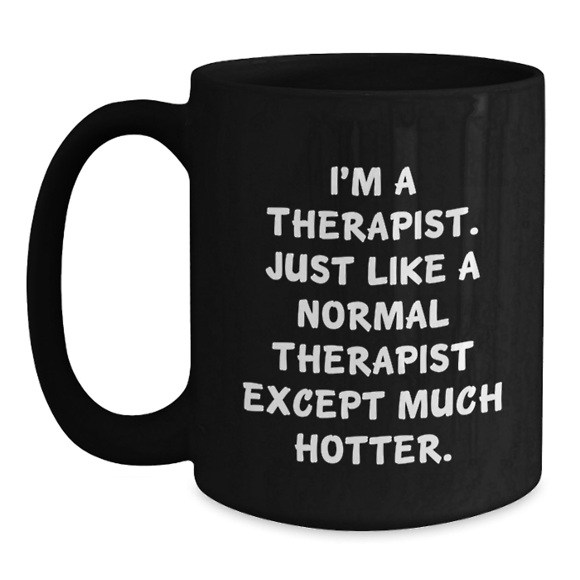 Sassy Therapist Novelty Black Coffee Mug for Friends Birthday Gift - Main