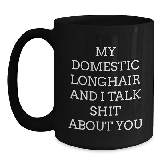 Funny Domestic Longhair Cat Quotes Black Coffee Mug, Gifts from Friends for the Purrfect Graduate - Main