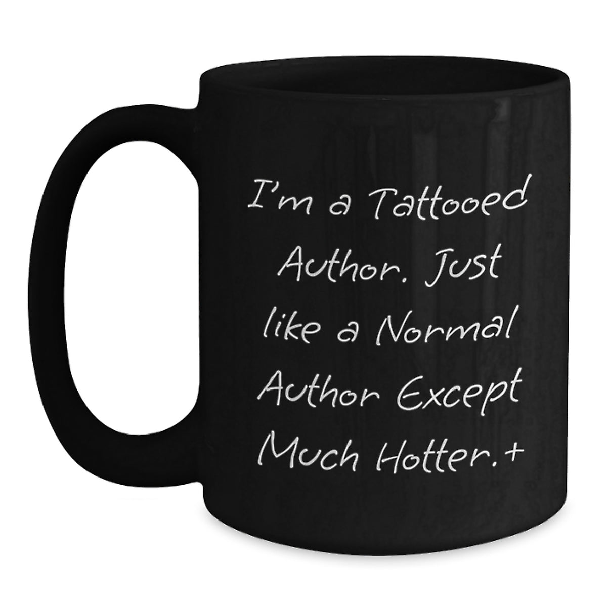Funny Author Gifts for Women from Men - I'm A Tattooed Author Black Coffee Mug for Valentine's Unique - Main