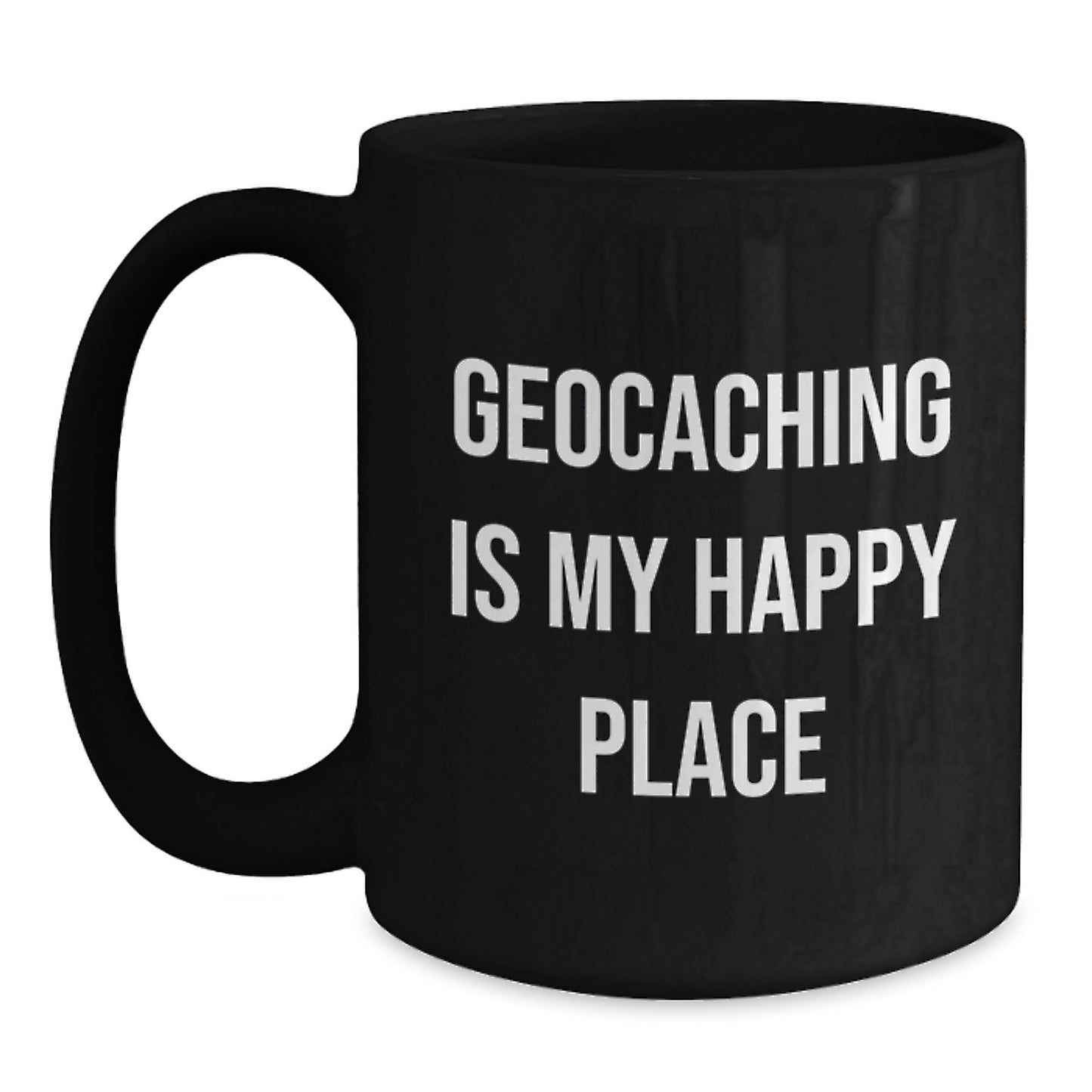 Geocaching Enthusiast Black Coffee Mug, Funny Quote Gifts for Men, Women, Friends, Coworkers from Family, Inspiring Words for Graduation, Unique Gifts - Main
