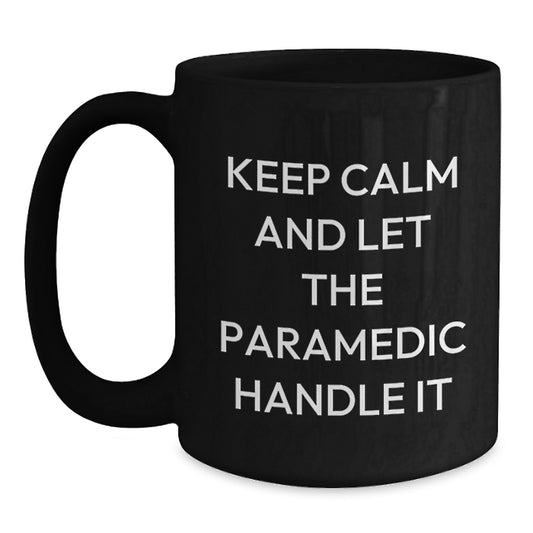 Funny Rescue Worker Gifts for Men and Women - Keep Calm And Let The Rescue Worker Handle It Black Coffee Mugs from Friends and Family - Main