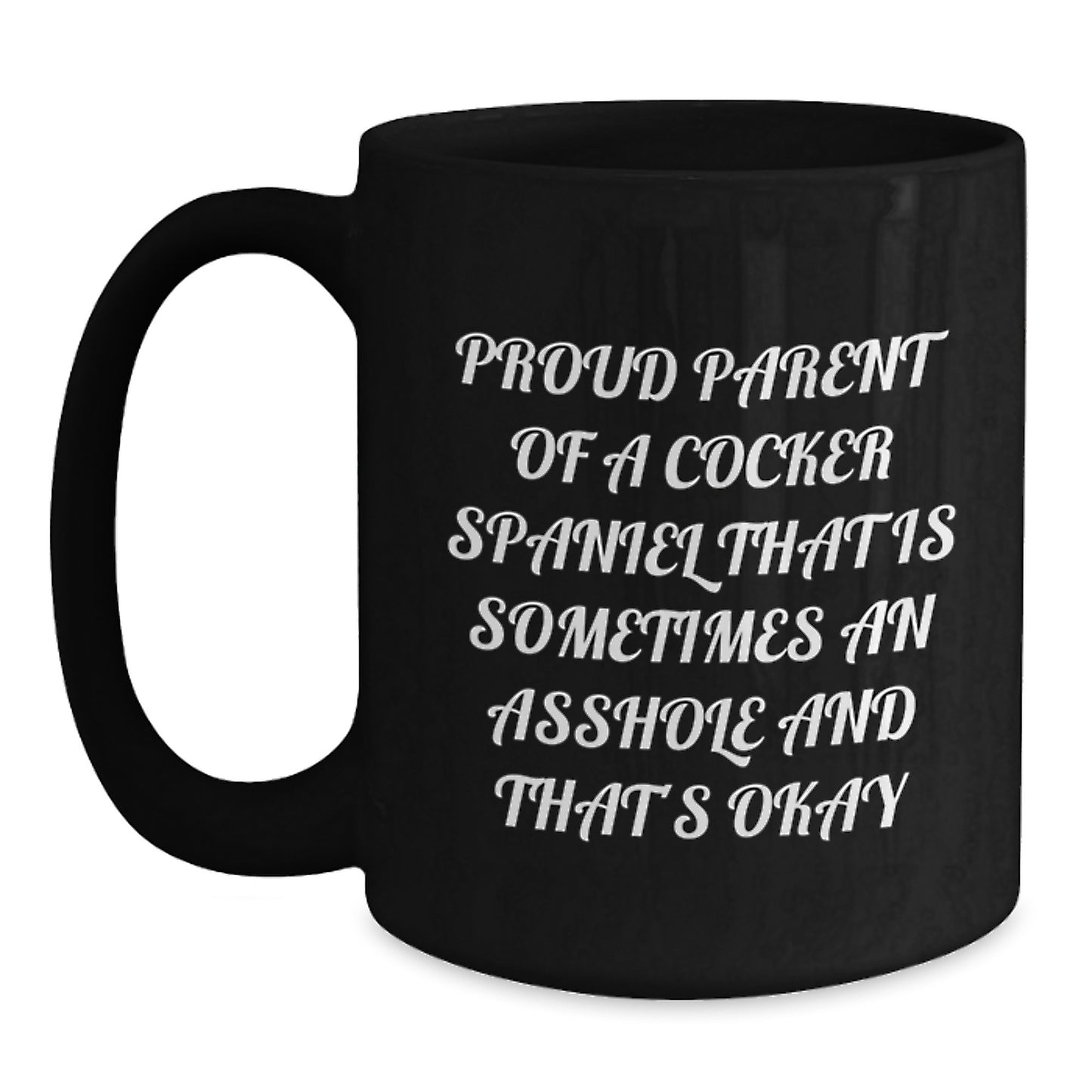 Funny Cocker Spaniel Dog Gifts for Men Friends from Proud Parents Black Coffee Mug - Main