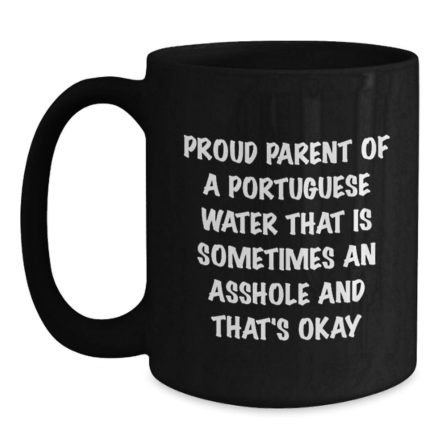 Funny Portuguese Water Dog Gifts for Men - Proud Parent Coffee Mug, Funny Dog Owner Humor, Unique Graduation Gifts from Friends - Main