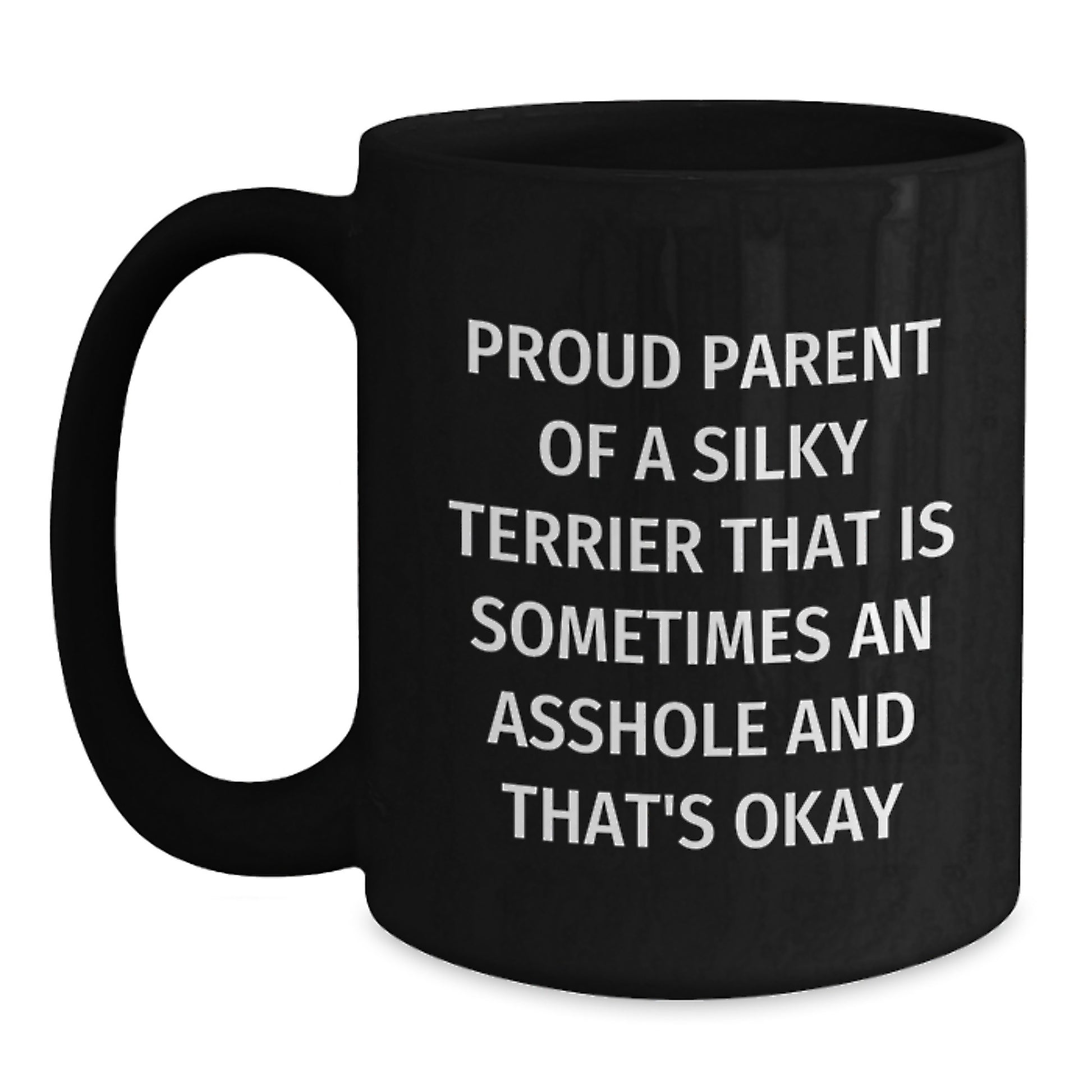 Funny Silky Terrier Dog Gifts from Dad to Son on Father's Day, Proud Parent Mugs Black Coffee Mug - Main