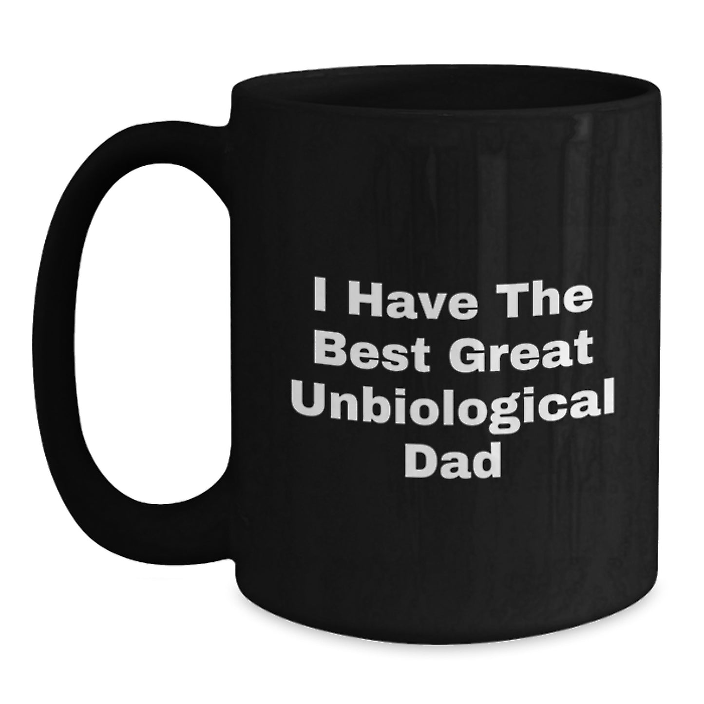Unbiological Dad Keepsake Black Coffee Mug for Him Birthday Gift - Main