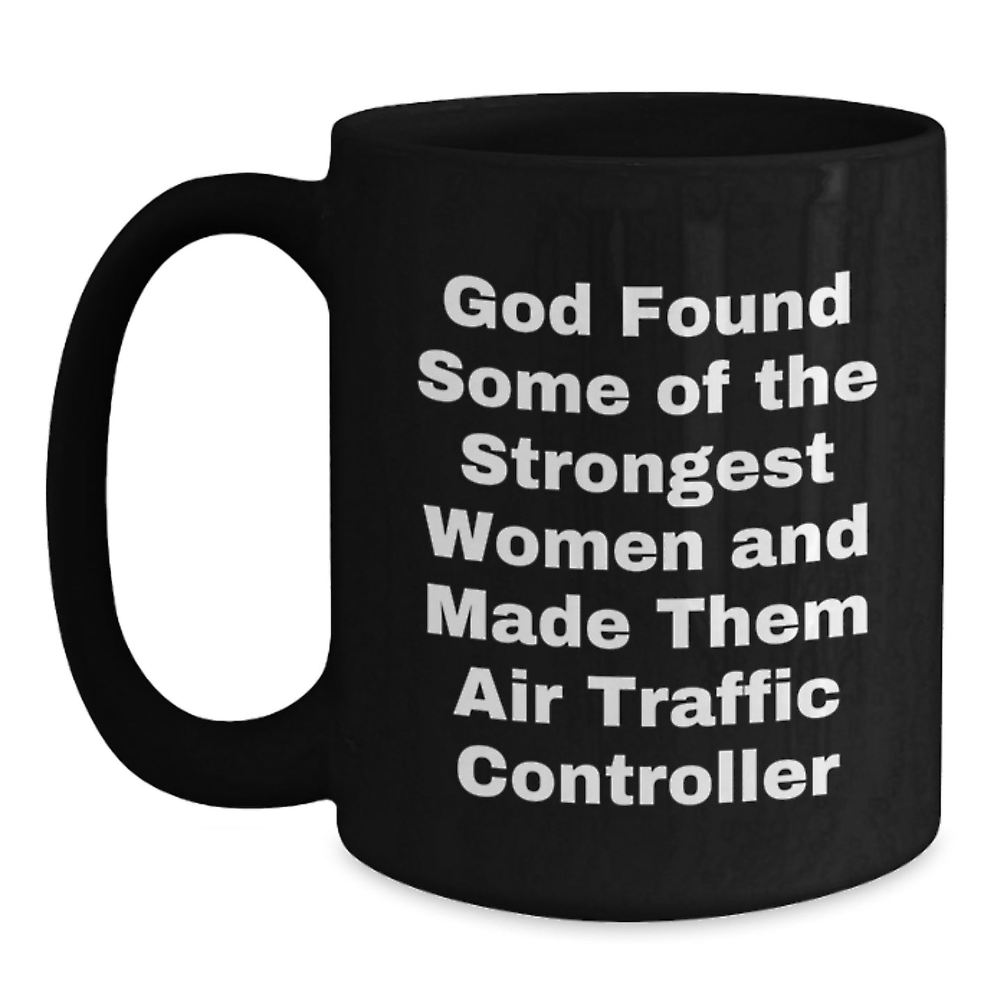 Funny Air Traffic Controller Gifts for Women - Inspirational Black Coffee Mug Gifts from Family, Friends or Coworkers to Air Traffic Controller Graduates - Main