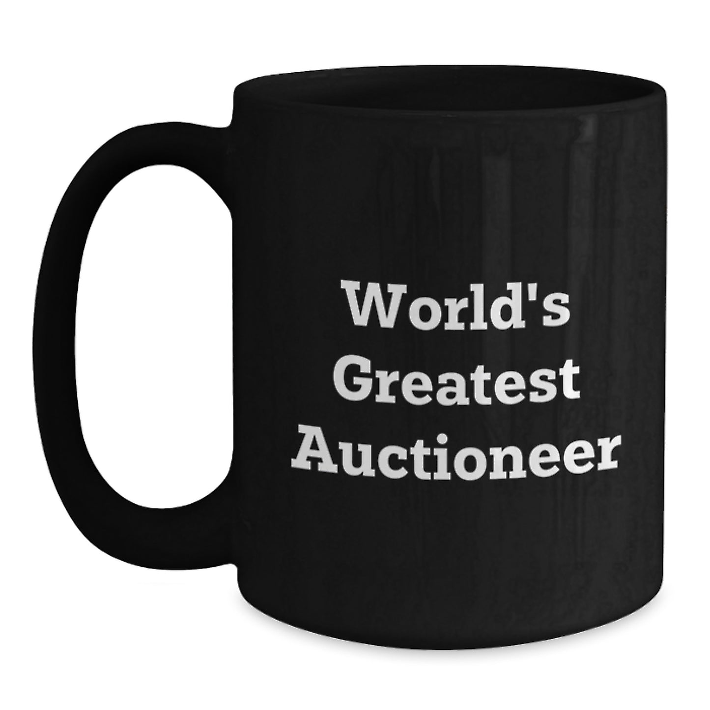 Auctioneer Keepsake Black Coffee Mug for Him Birthday Gift Greatest - Main
