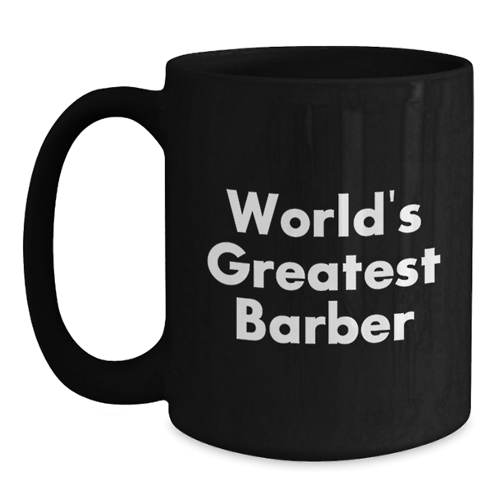 Funny Barber Gifts for Dad, World's Greatest Barber Black Coffee Mug, Unique Father's Day Unique Gifts from Men to Men - Main