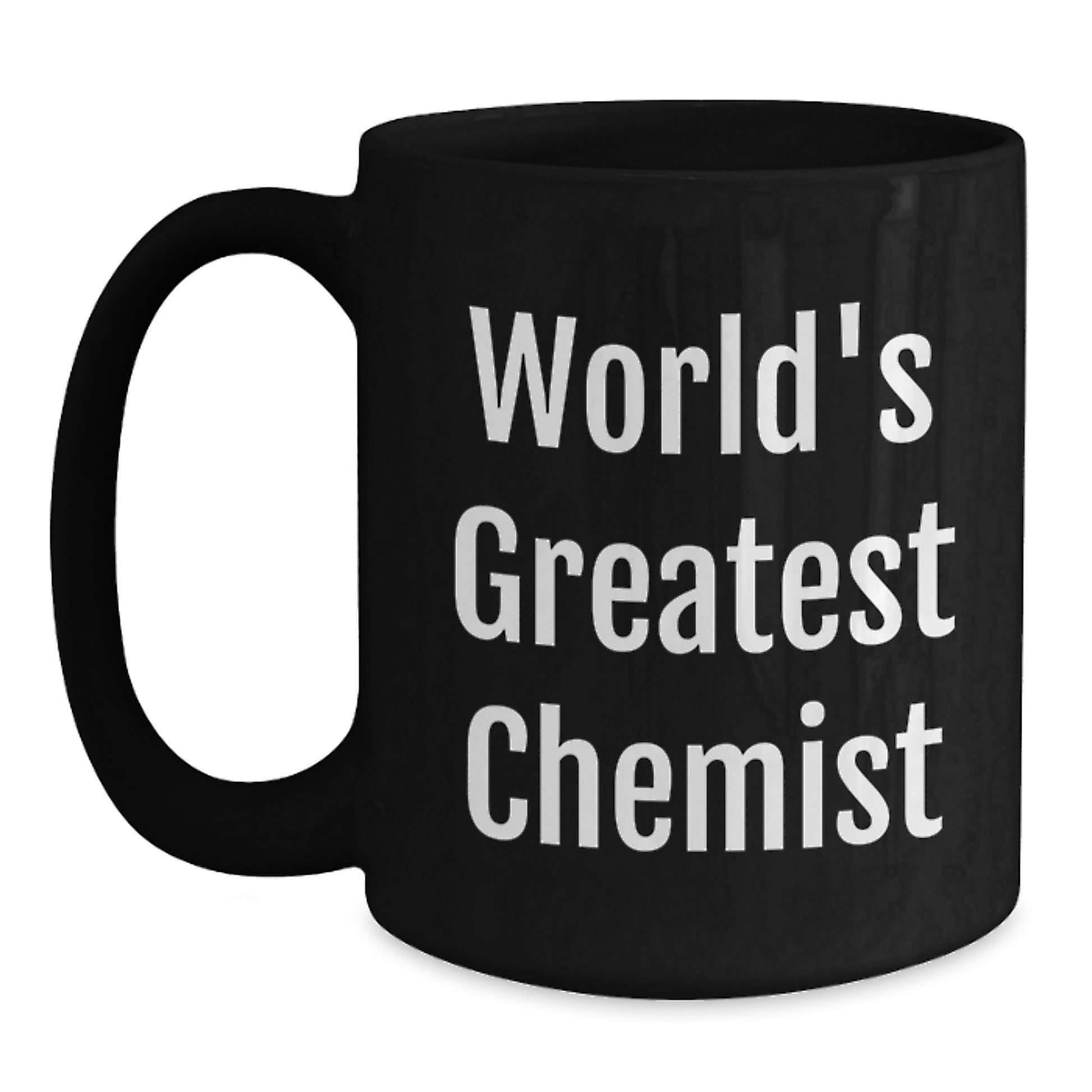 World's Greatest Chemist Funny Gift for Mother's Day Chemist Black Coffee Mug from Family - Main