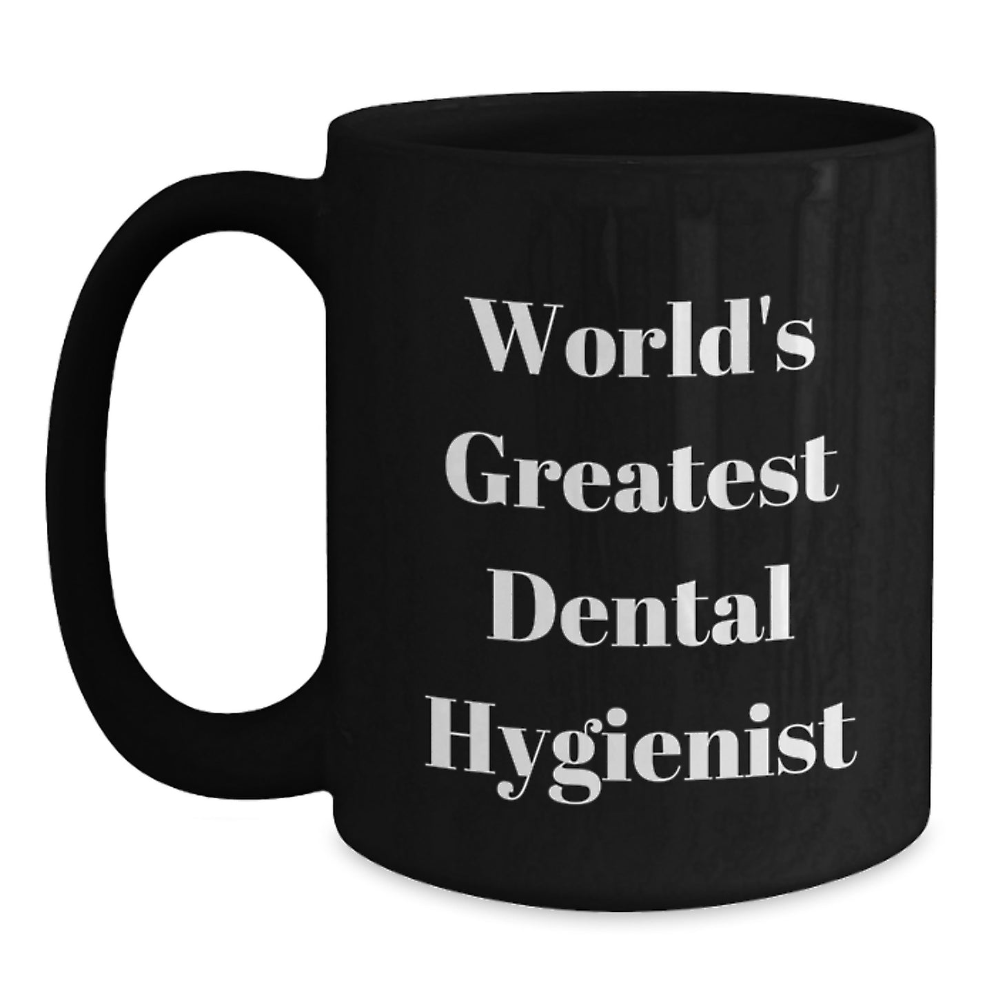 Bold World's Greatest Dental Hygienist Mug – Birthday Gift for Friends - Main