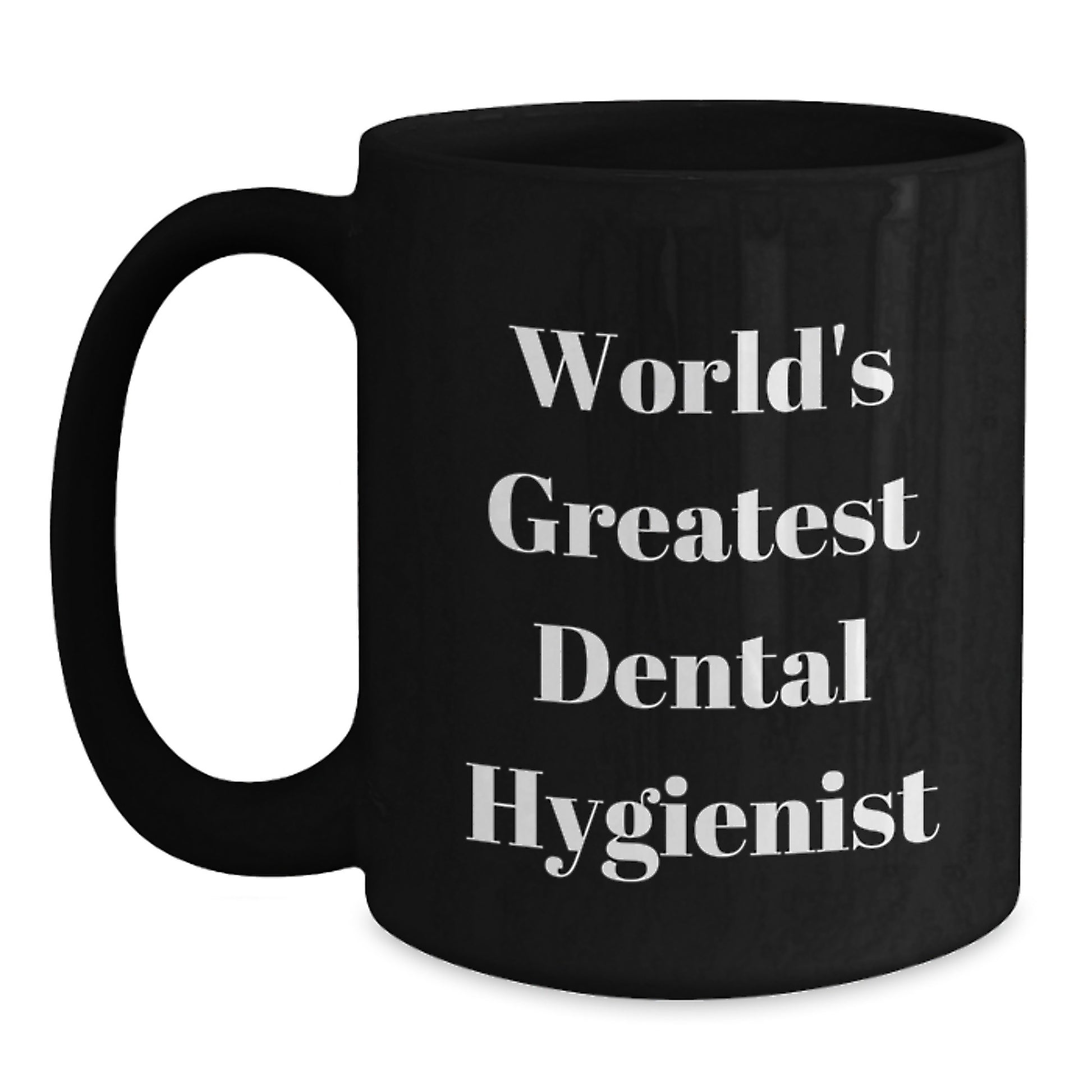 Bold World's Greatest Dental Hygienist Mug – Birthday Gift for Friends - Main