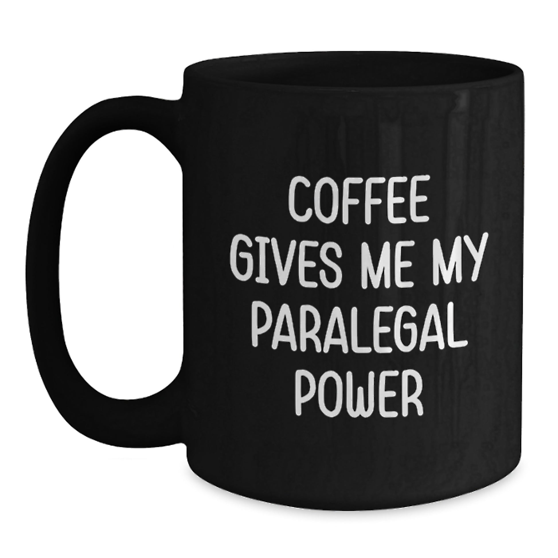 Funny Paralegal Gifts for Graduation, Black Coffee Mugs with Inspirational 'Coffee Gives Me My Paralegal Power' Quote, Gifts from Friends and Family, Paralegal Mugs for Paralegal - Main