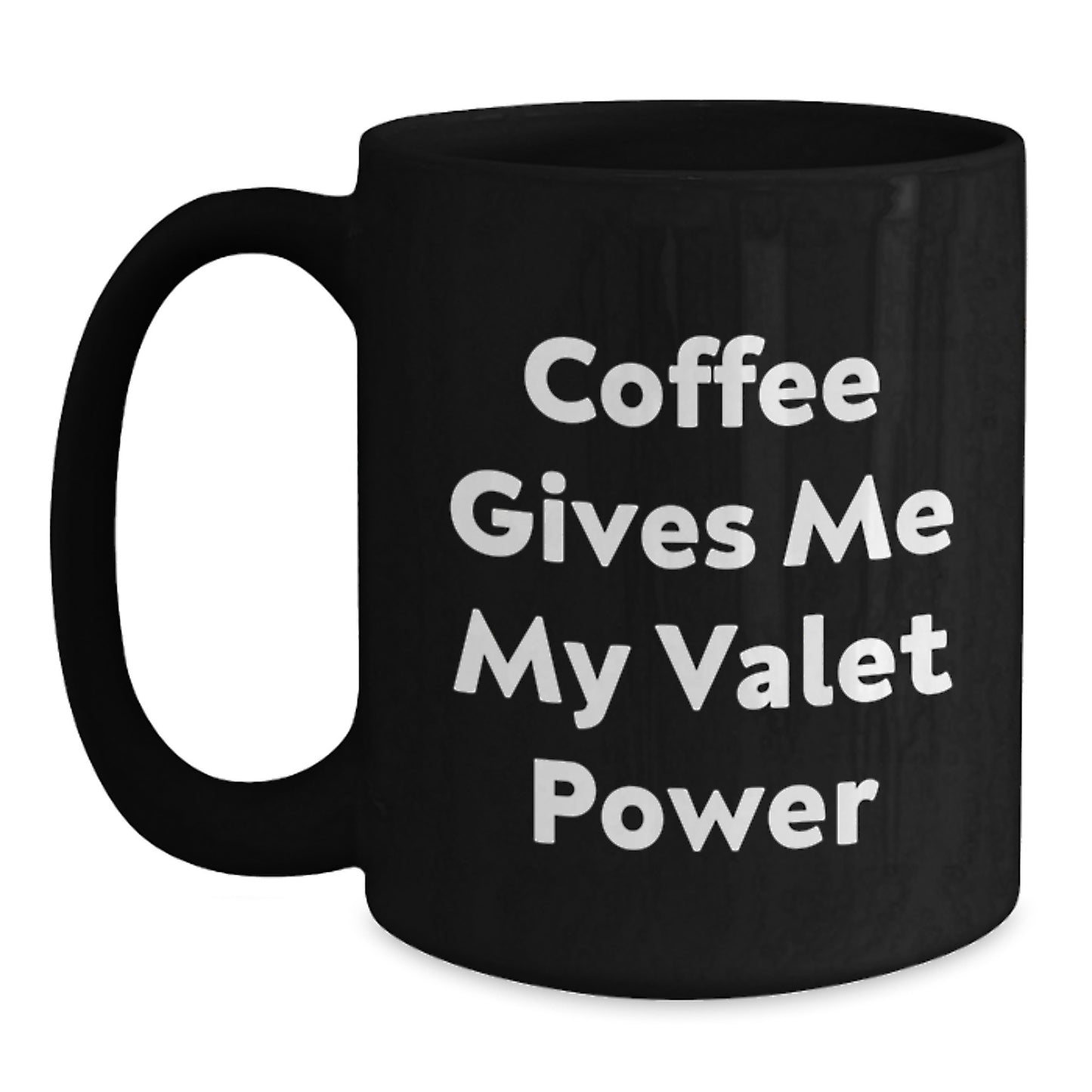 Valet Gifts for Men, Funny Black Coffee Mug, Graduation Unique Gifts, Gifts from Friends and Family - Main