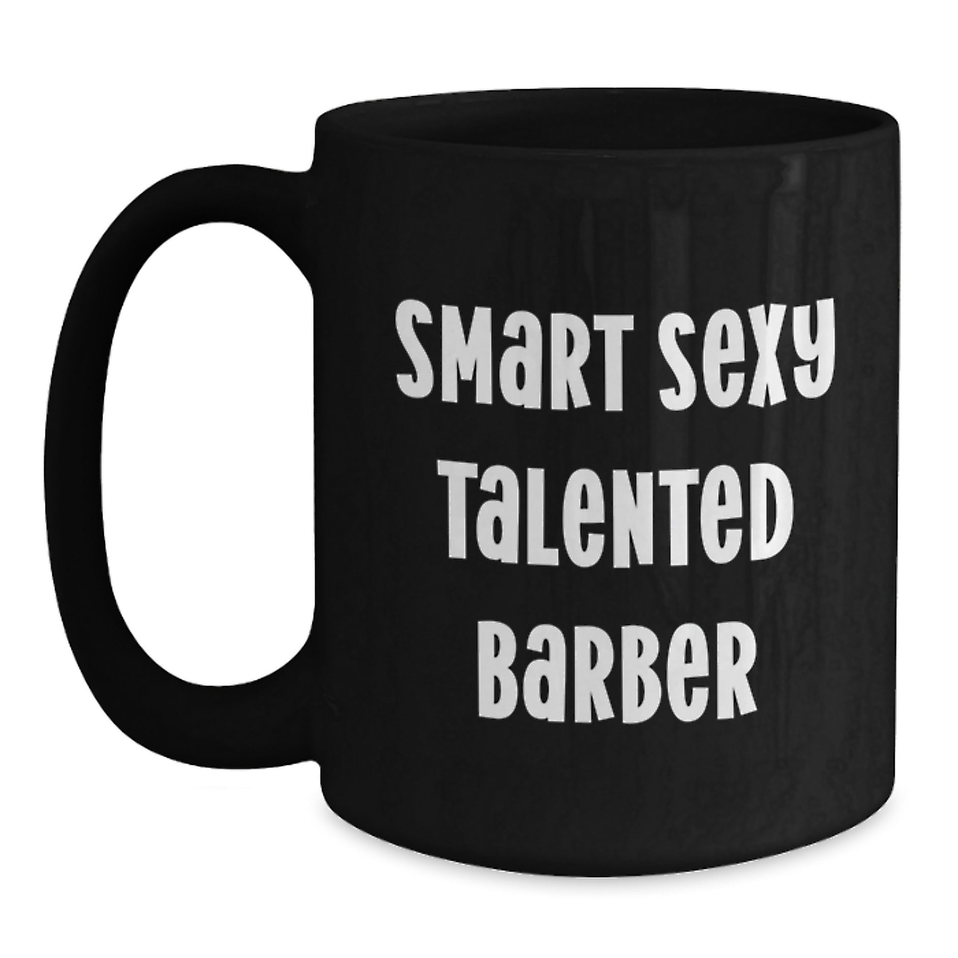 Funny Barber Quotes Black Coffee Mug Gifts from Family to Graduating Barber - Main