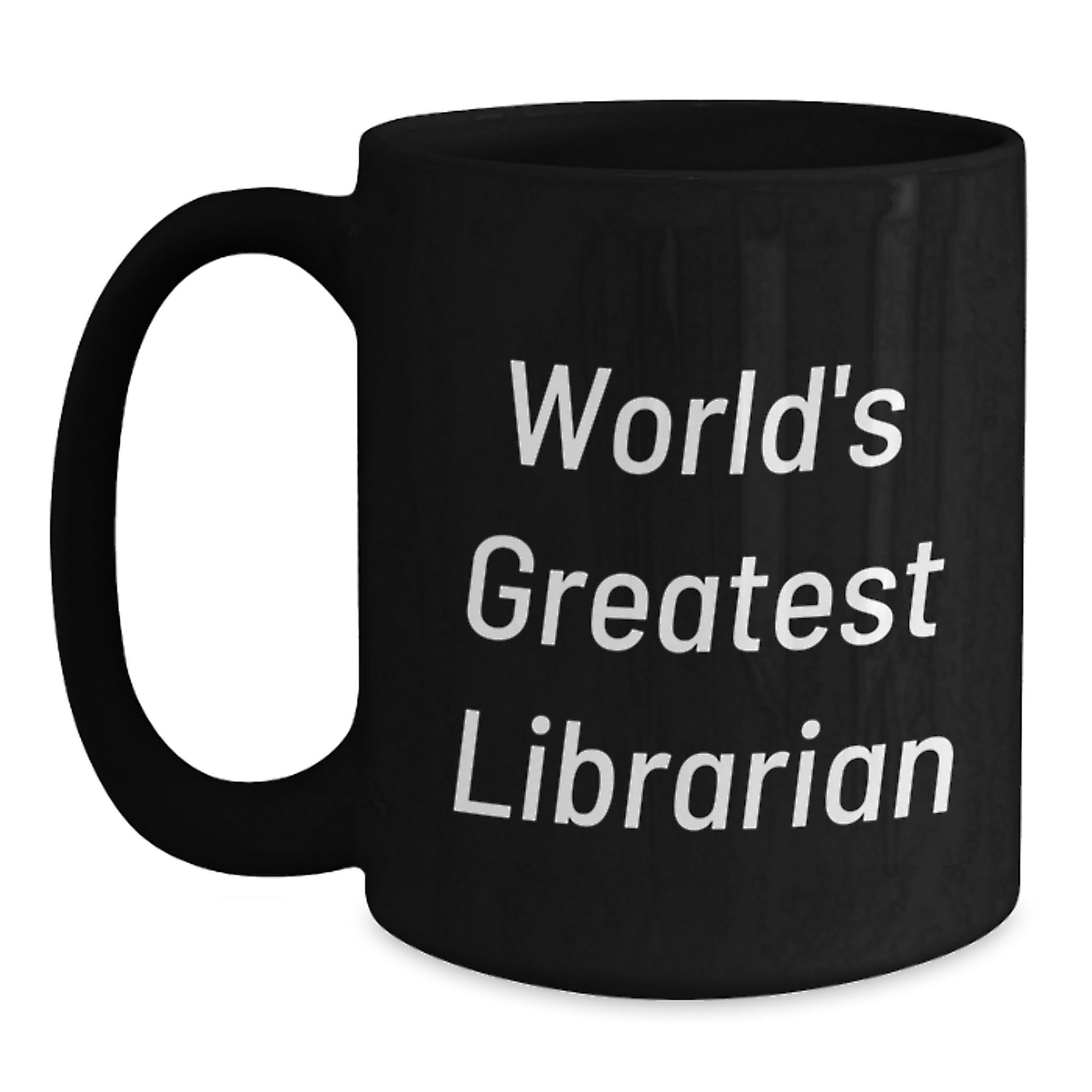 Funny World's Greatest Librarian Gift for Librarian Graduate Unique Black Coffee Mugs Gifts from Friends to Men Women Coworkers Family - Main