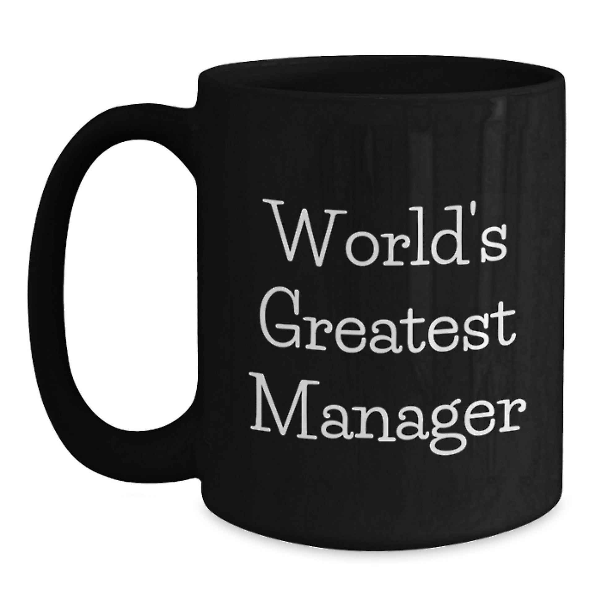 Manager Black Coffee Mug for Colleagues Gift World's Greatest Manager - Main