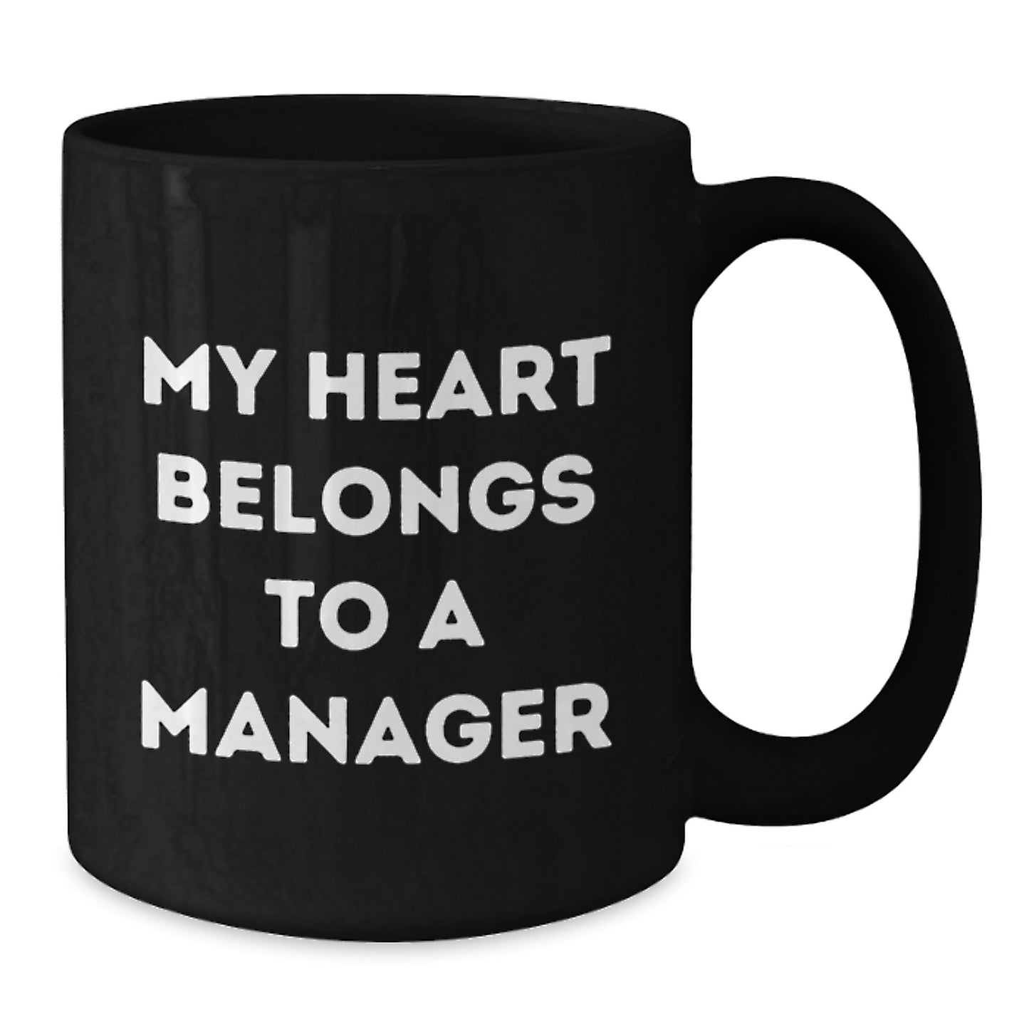 Funny Manager Gifts from Men to Men, Funny Black Coffee Mug for Graduation Unique Gifts, My Heart Belongs To A Manager Mug - Additional