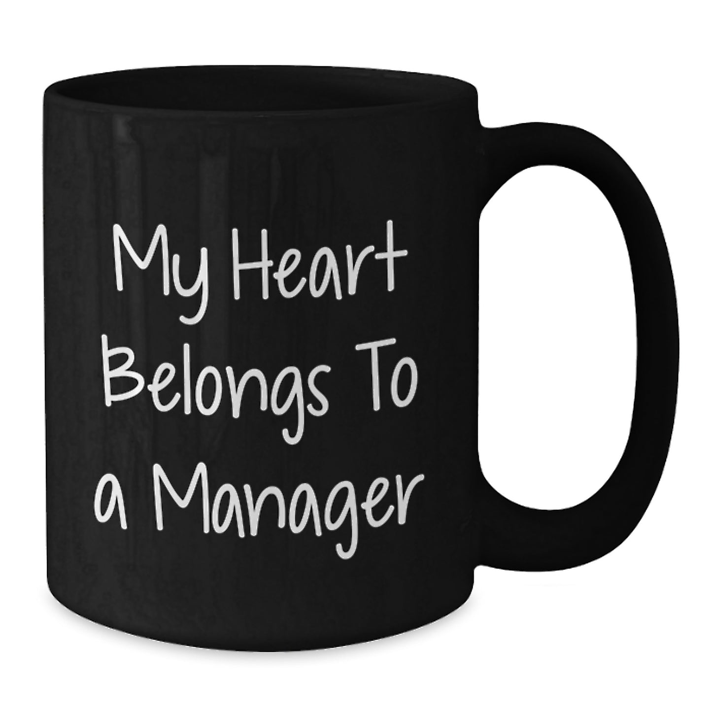 Funny Gifts from Men to Women Manager Friends Unique Black Coffee Mugs 'My Heart Belongs To A Manager' Graduation - Additional