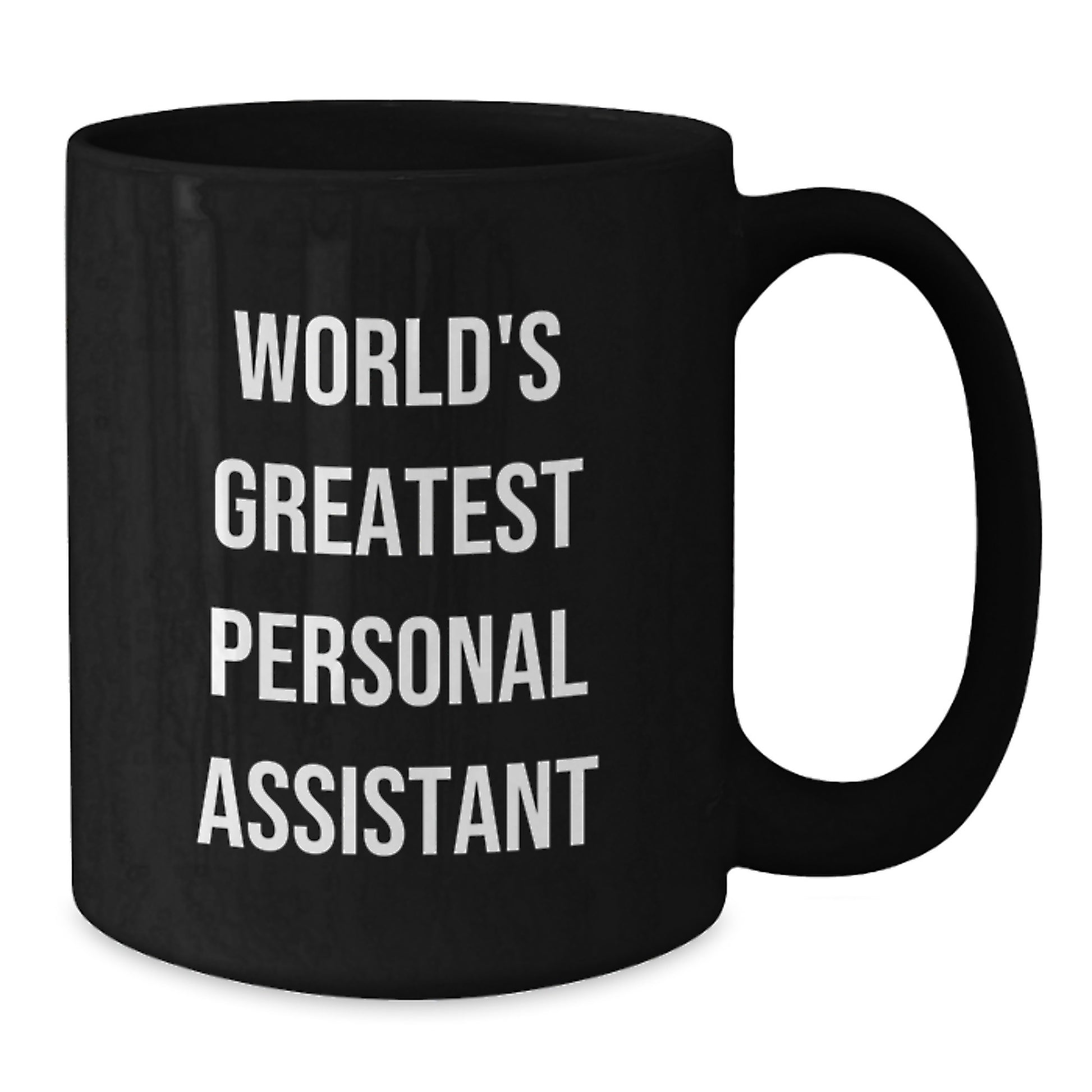 Funny Personal Assistant Quotes Black Coffee Mugs Gifts from Friends, Unique Mom's Day Gifts for Personal Assistants, World's Greatest Personal Assistant Ceramic Mugs - Additional