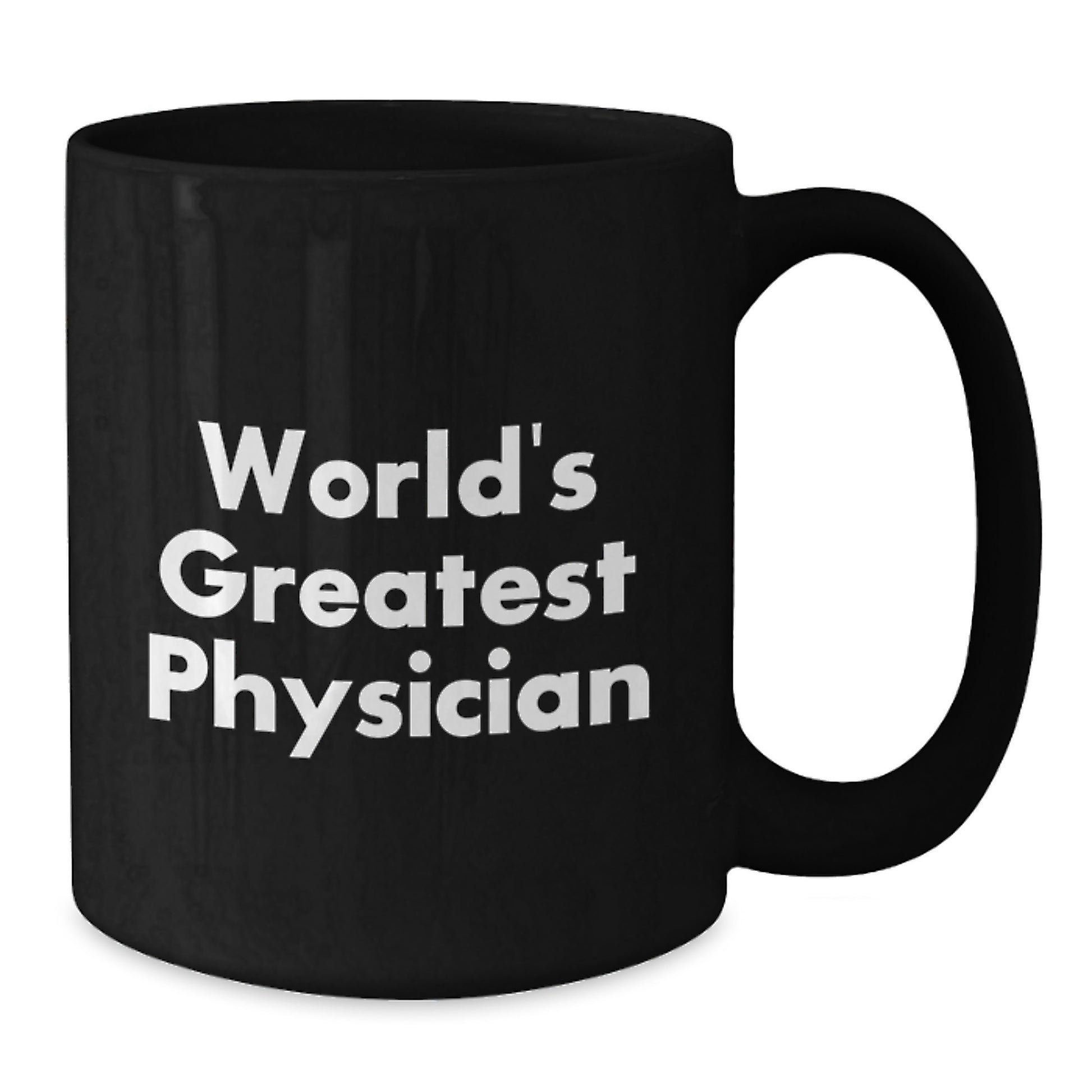 World's Greatest Physician Funny Quotes Black Coffee Mug Gifts from Men to Physicians Friends Unique Mother's Day Unique Gifts - Additional