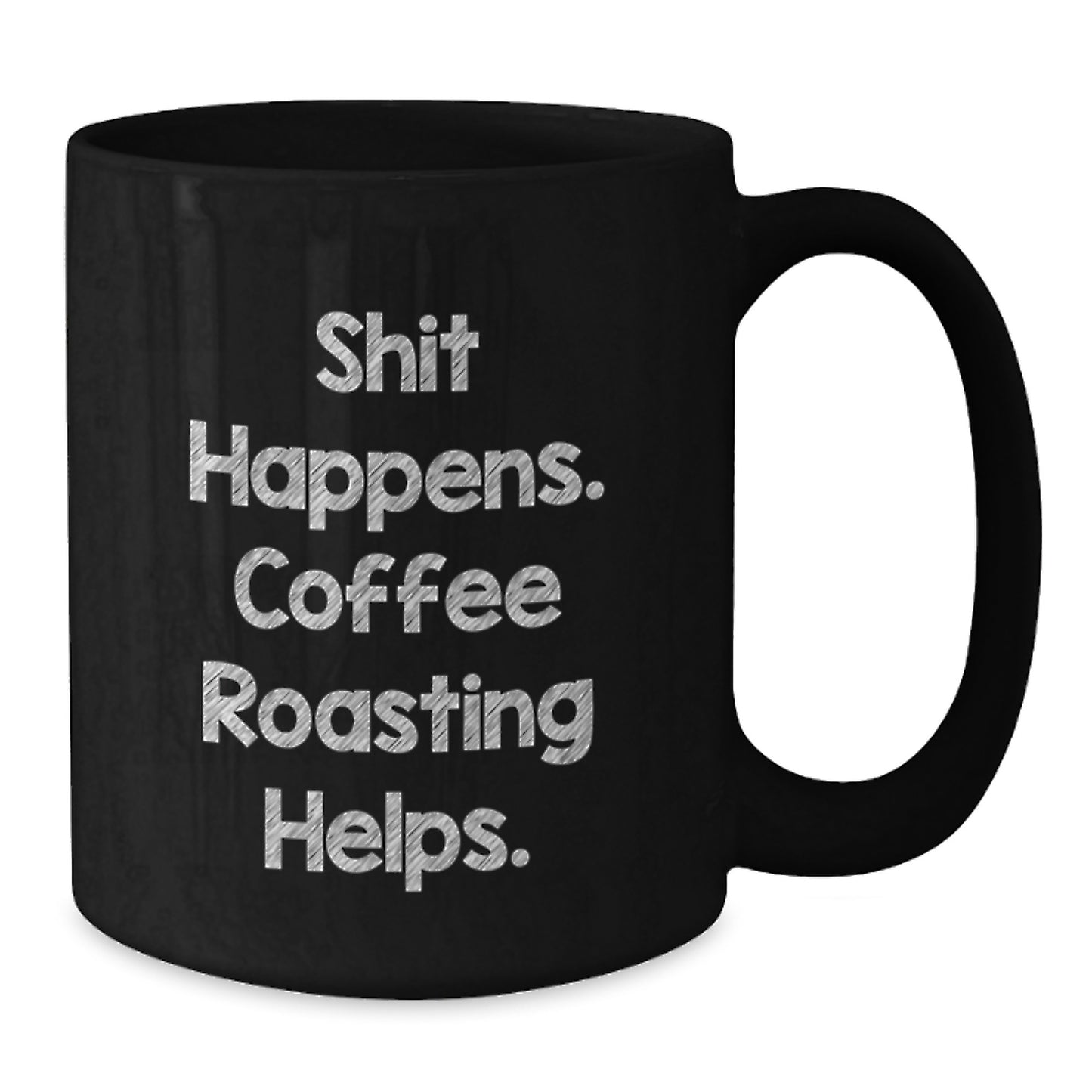 Funny Coffee Roasting Graduation Gifts from Friends and Family, Black Coffee Mug 11oz or 15oz, Coffee Roasting Helps, Unique Graduation Unique Gifts for Coffee Roasting Enthusiasts - Additional