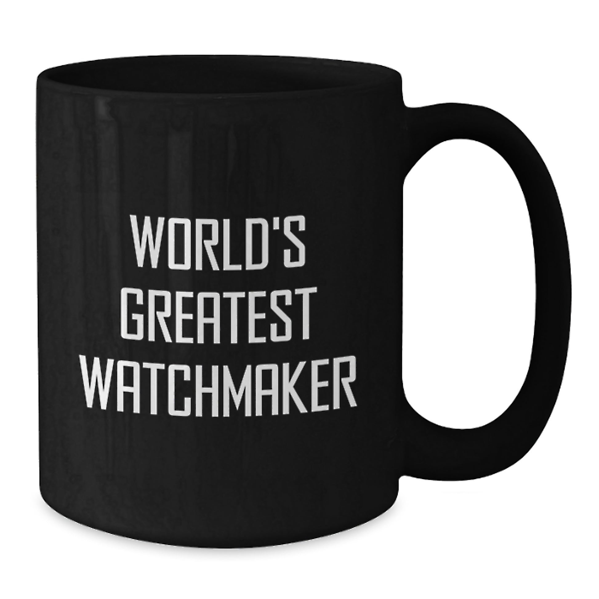 World's Greatest Watchmaker Funny Graduation Gifts from Friends to Watchmaker Men, Black Coffee Mug - Inspirational Quote, Unique Gifts for Watchmaker - Additional