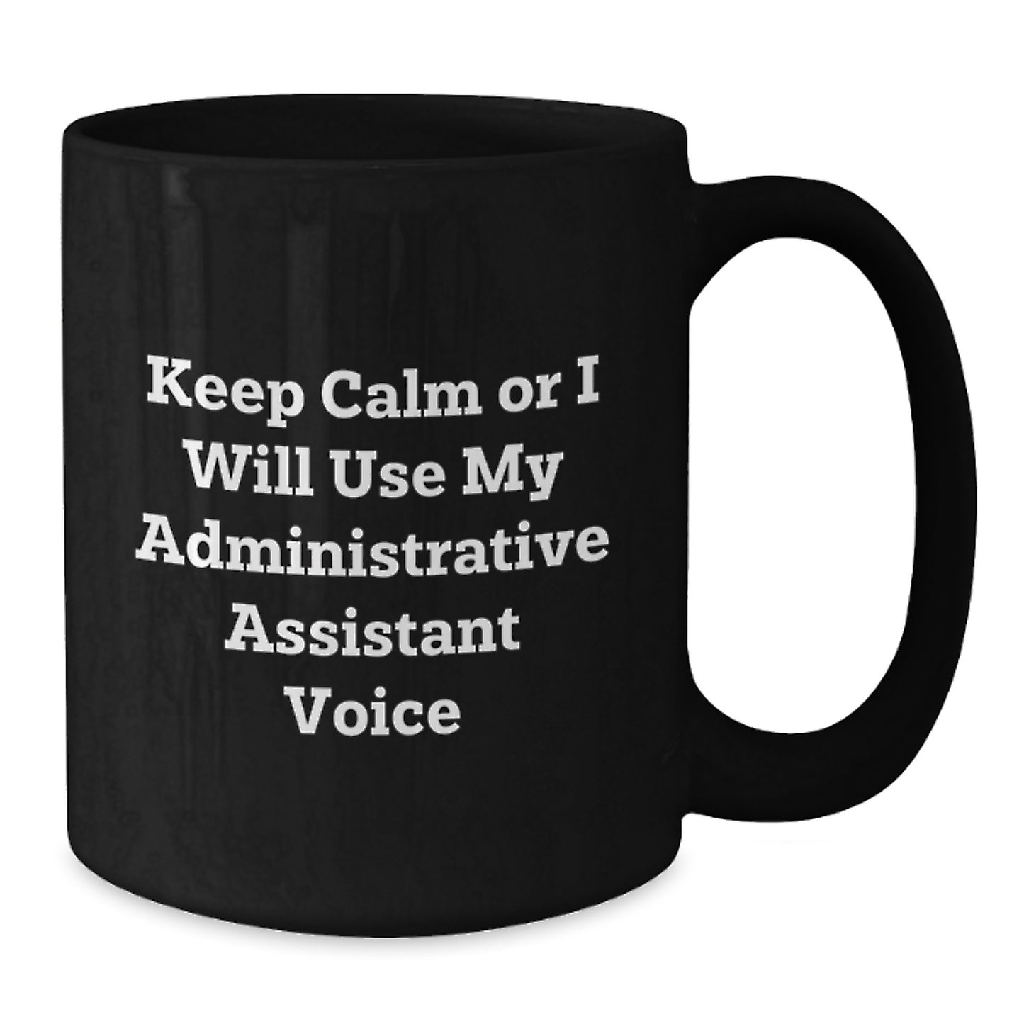 Funny Administrative Assistant Black Coffee Mug Gifts from Family for Dad on Father's Day - Additional