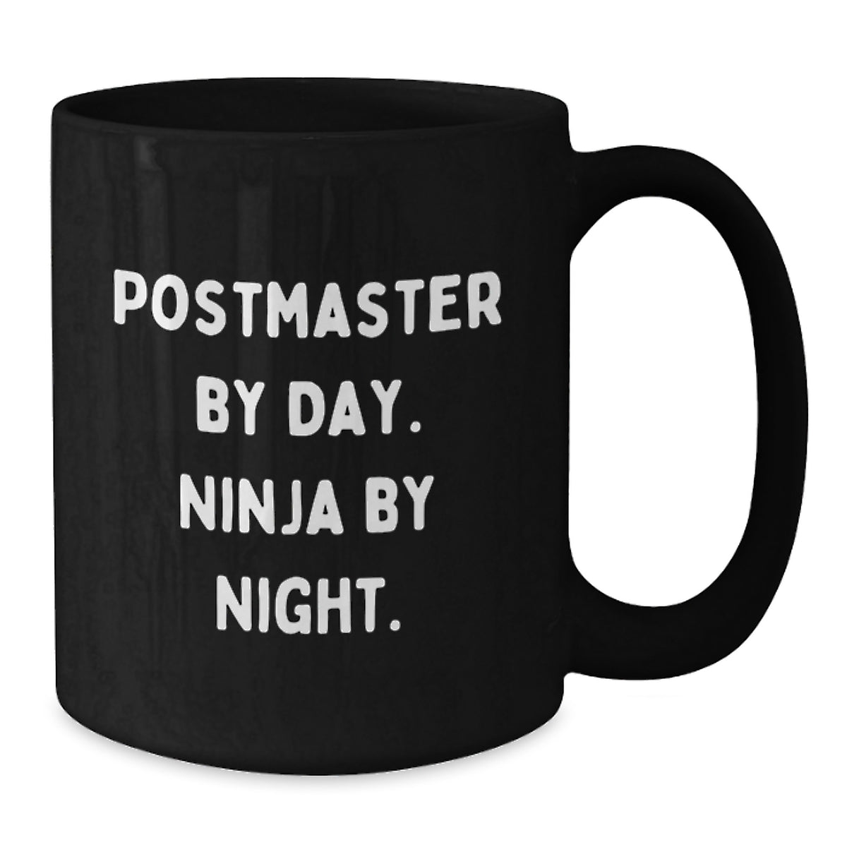 Funny Postmaster Gifts from Men to Women Black Coffee Mug Postmaster By Day Ninja By Night - Additional