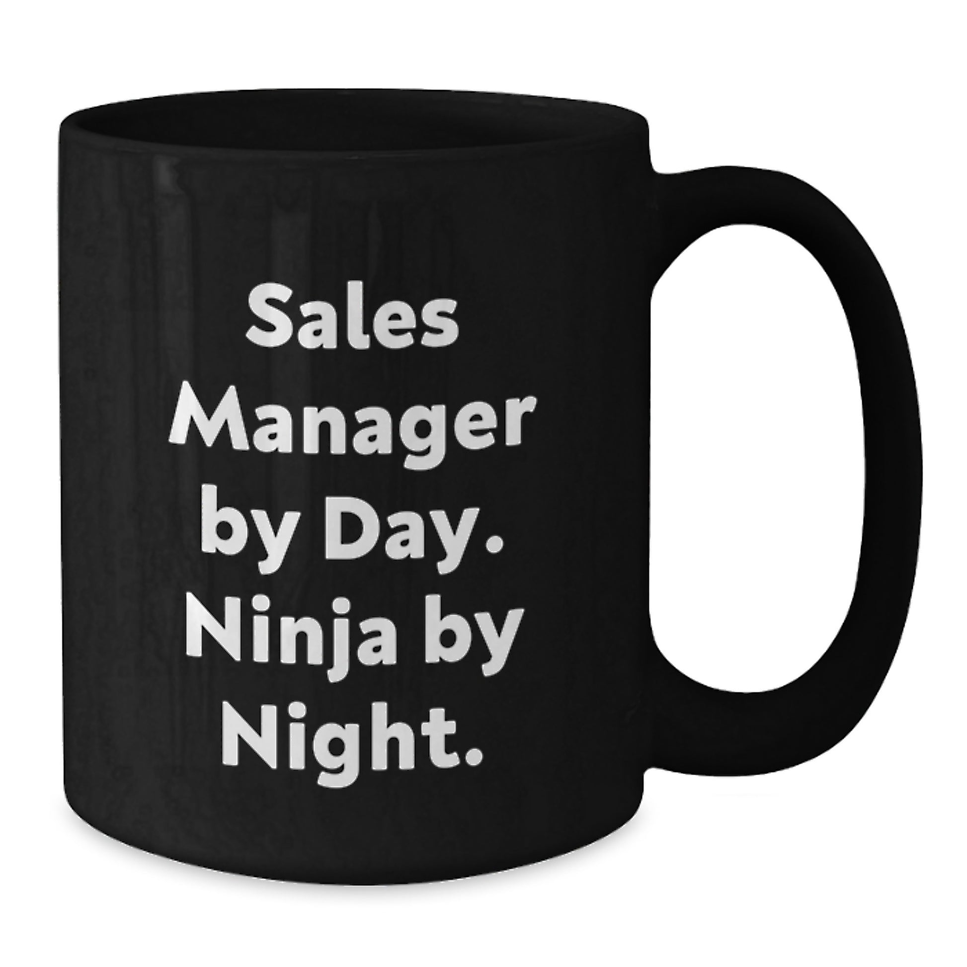 Funny Sales Manager Gifts from Mom, Black Coffee Mug for Sales Manager By Day. Ninja By Night., Graduation Unique Gifts - Additional