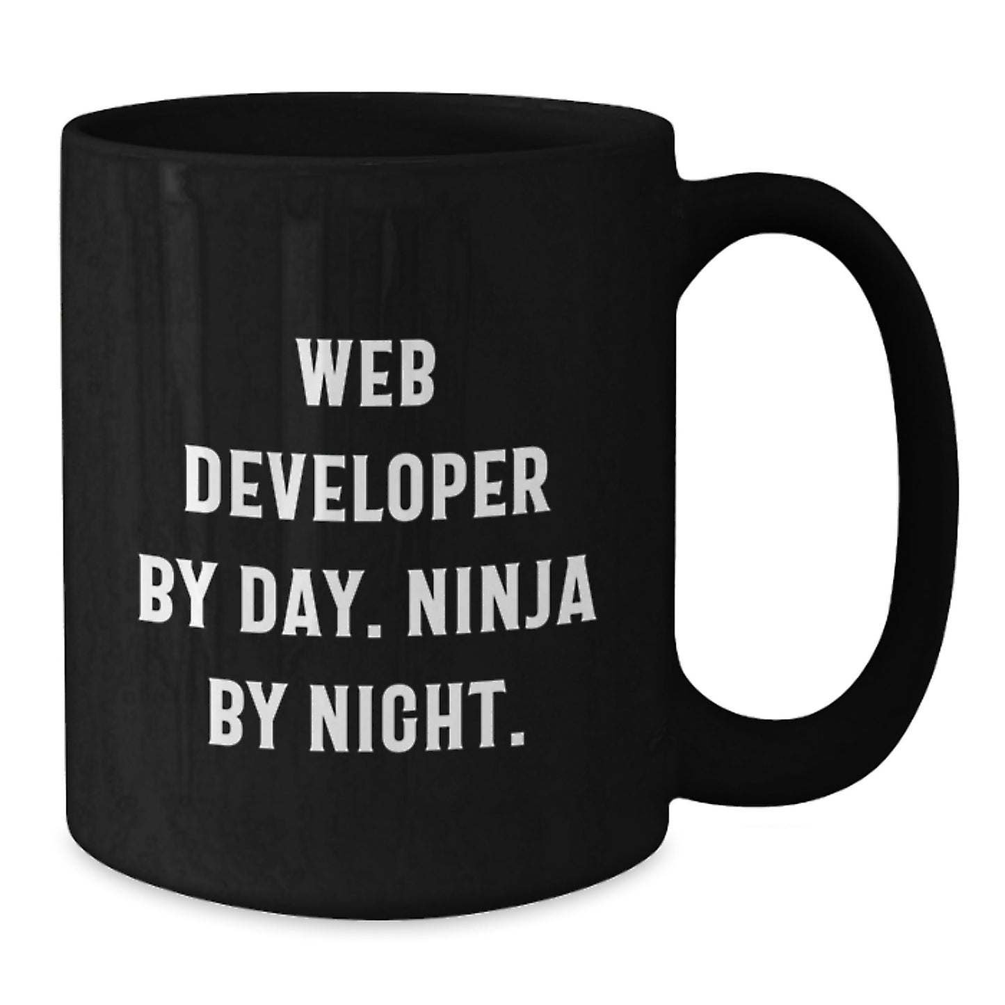 Funny Web Developer Inspirational Quotes Black Coffee Mug Gifts from Friends for Men Graduation Unique Gift - Additional