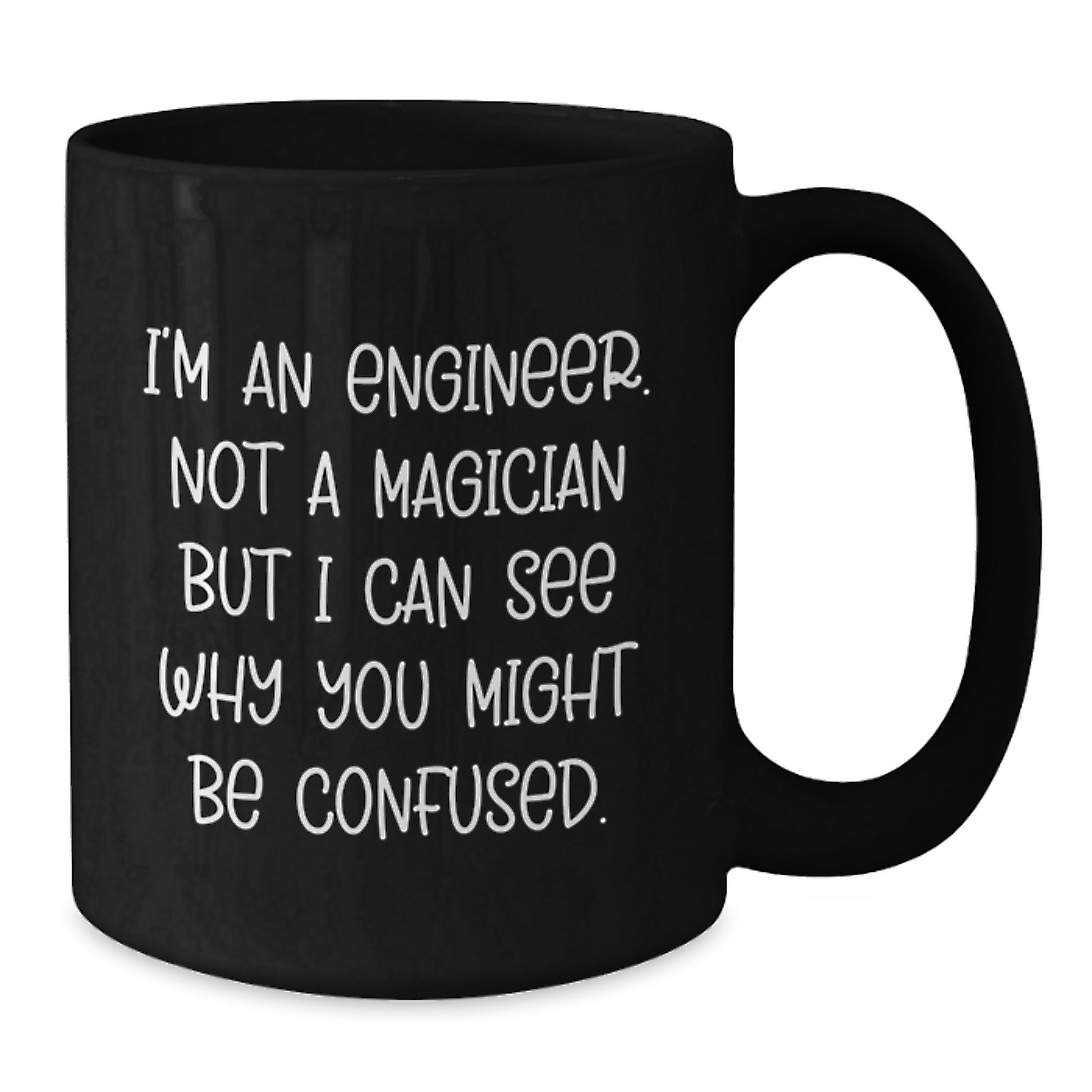 Funny Engineer Graduation Gifts from Men to Friends, Black Coffee Mugs for Engineer, Inspirational Quote I'm An Engineer, Not A Magician - Additional