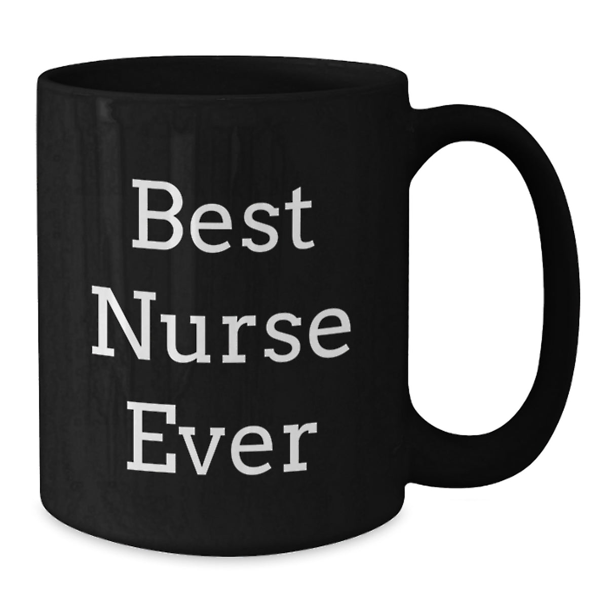 Funny Nurse Gifts from Family - Best Nurse Ever Black Coffee Mug for Birthday Unique Gifts - Additional