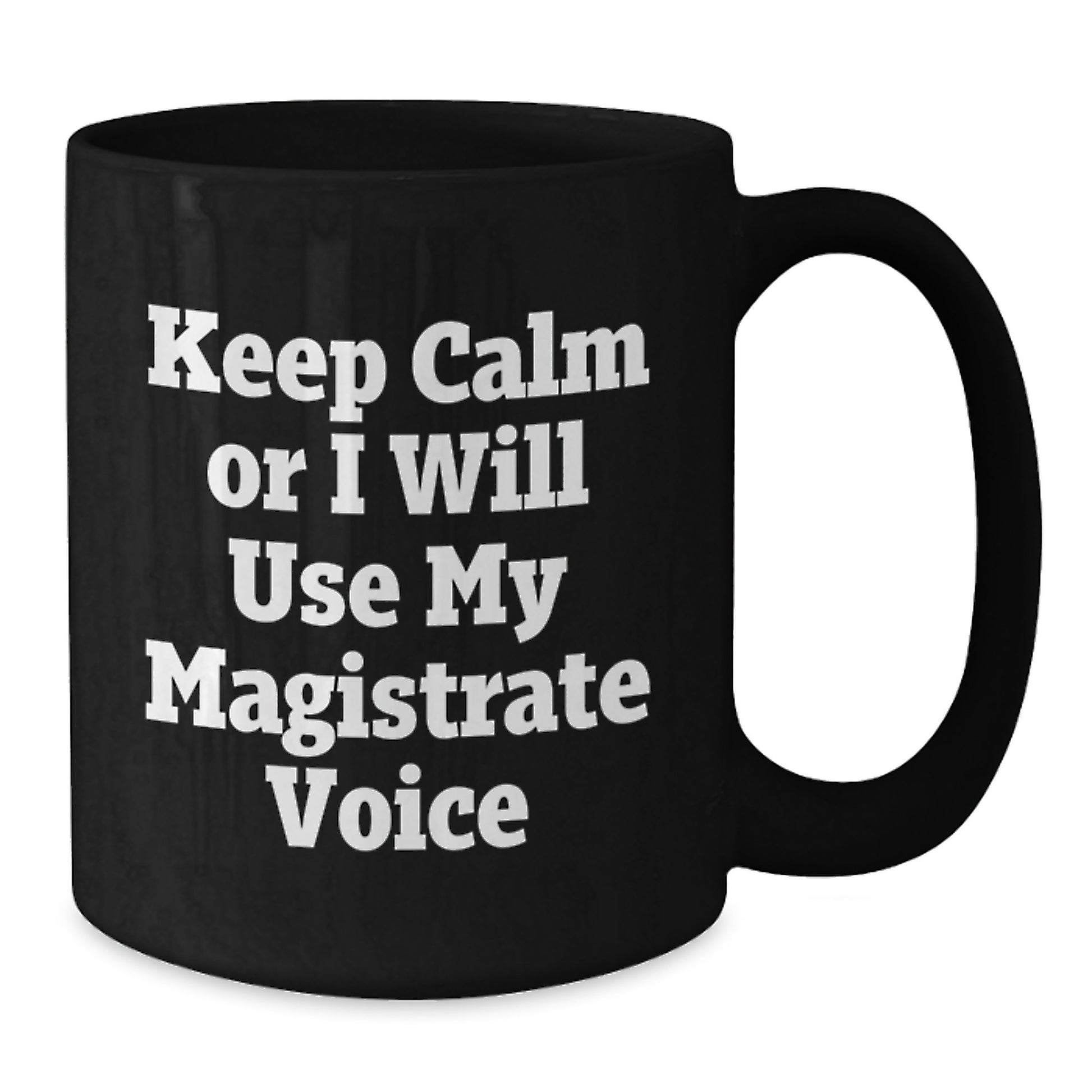 Magistrate Funny Black Coffee Mugs Gifts from Friends to Graduation Unique Gifts for Men - Additional