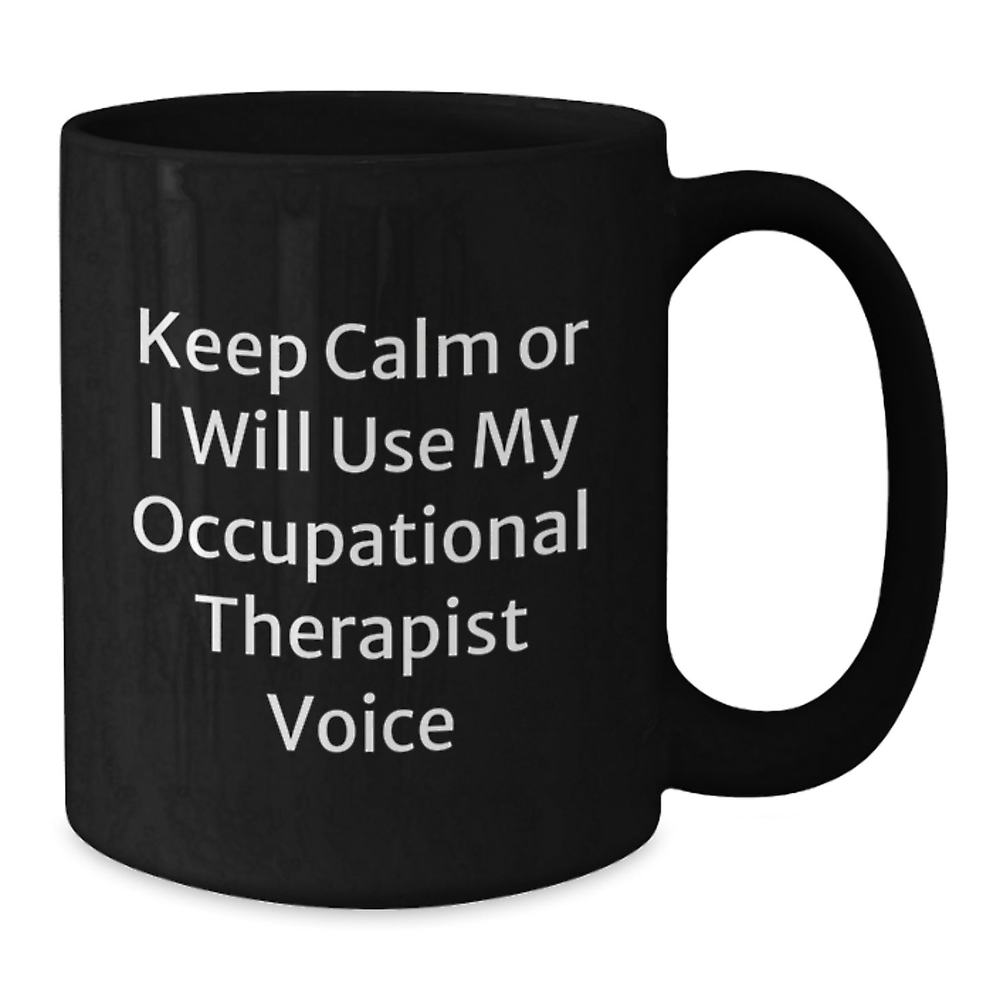Occupational Therapist Black Coffee Mug Keepsake Birthday Gift for Him - Additional