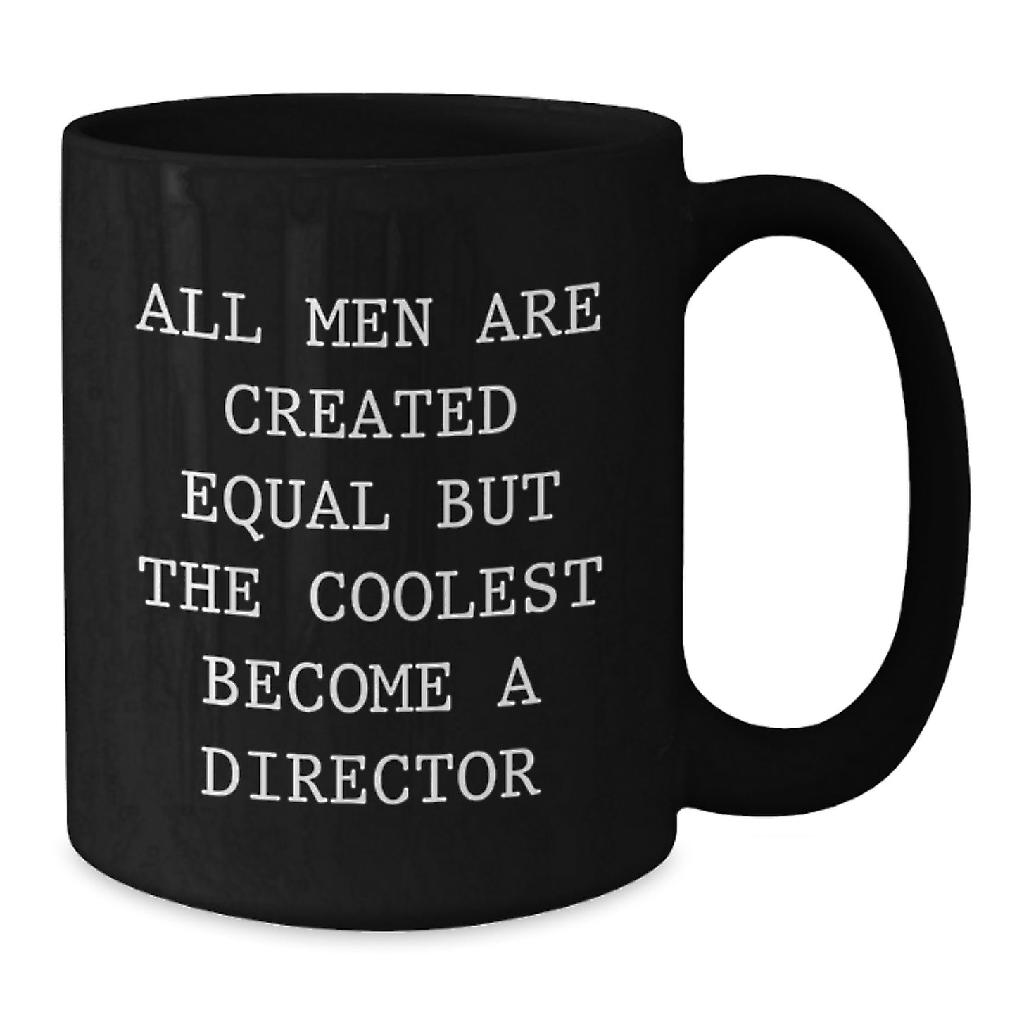 Bold Director Quote Mug – Birthday Gift for Friends – Novelty Black - Additional