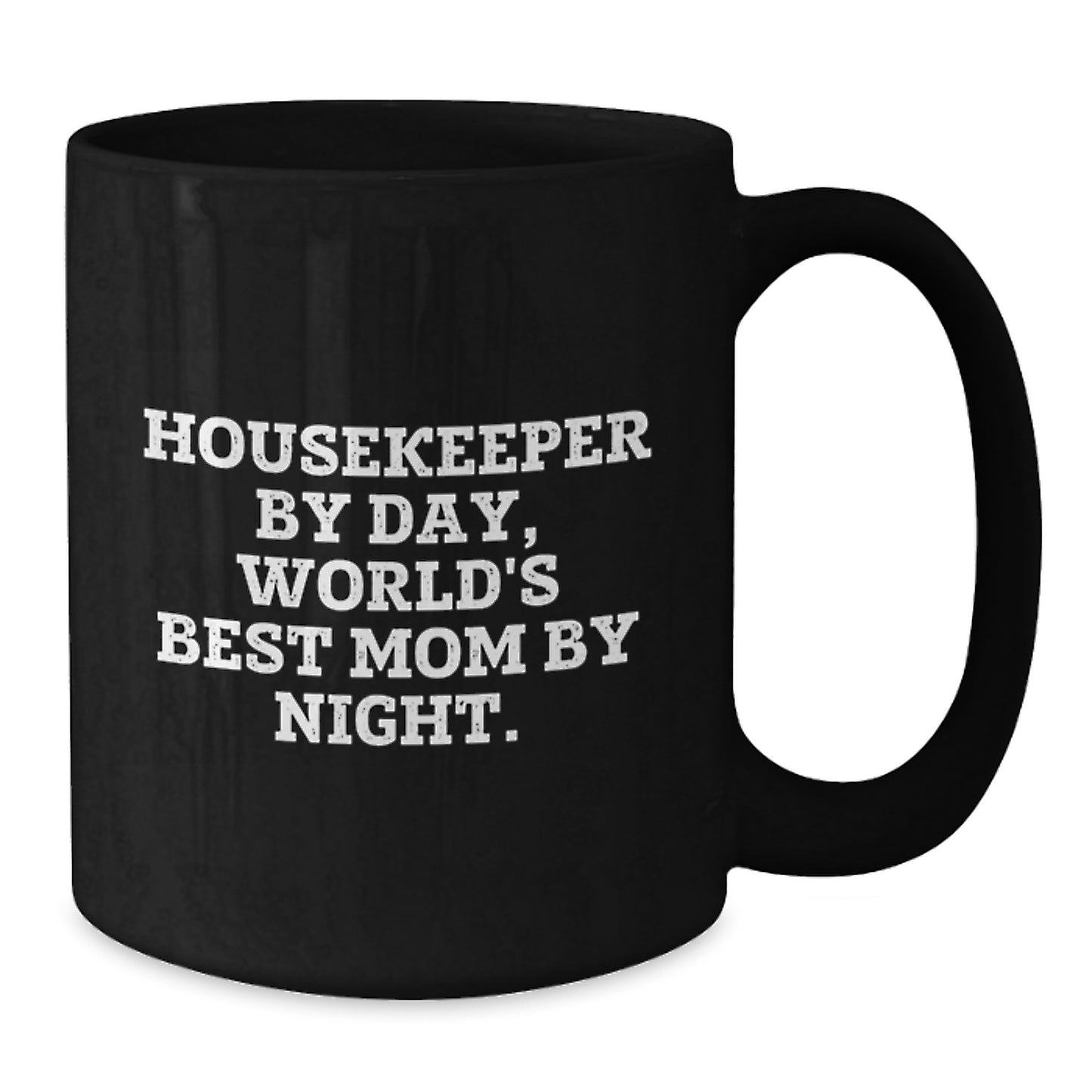 Unique Gifts for Housekeeper Friends and Family, Funny Black Coffee Mug, Housekeeper By Day World's Best Mom By Night, Birthday Unique Gifts from Mom, Dad, Friends - Additional