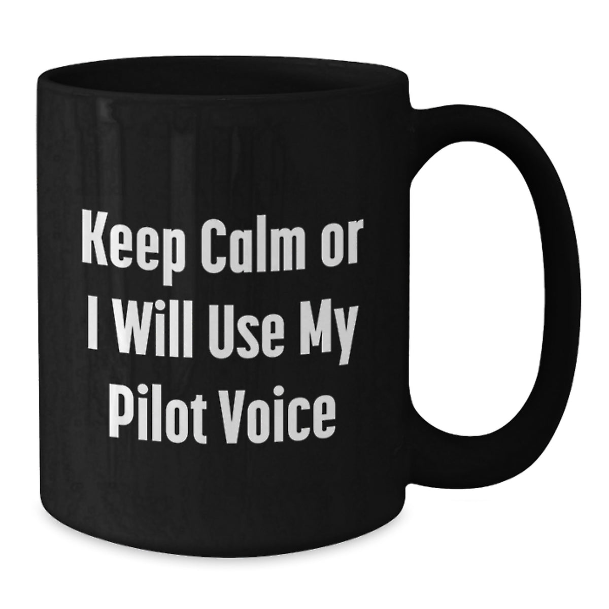 Christmas Gift for Her - Keep Calm Tone Pilot Voice Coffee Mug Present - Additional