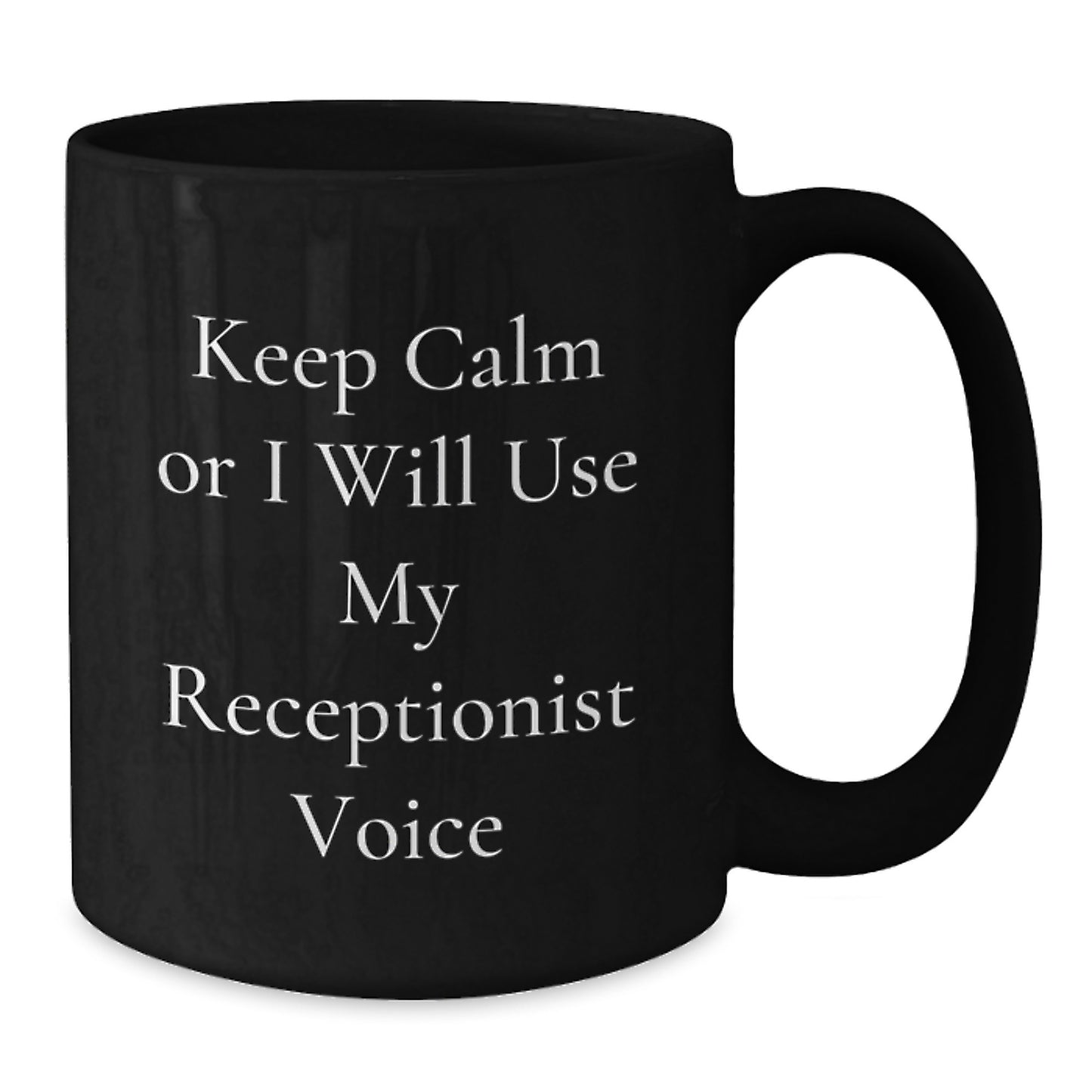 Receptionist Keepsake Mug for Him Birthday Gift with 11oz Ceramic - Additional